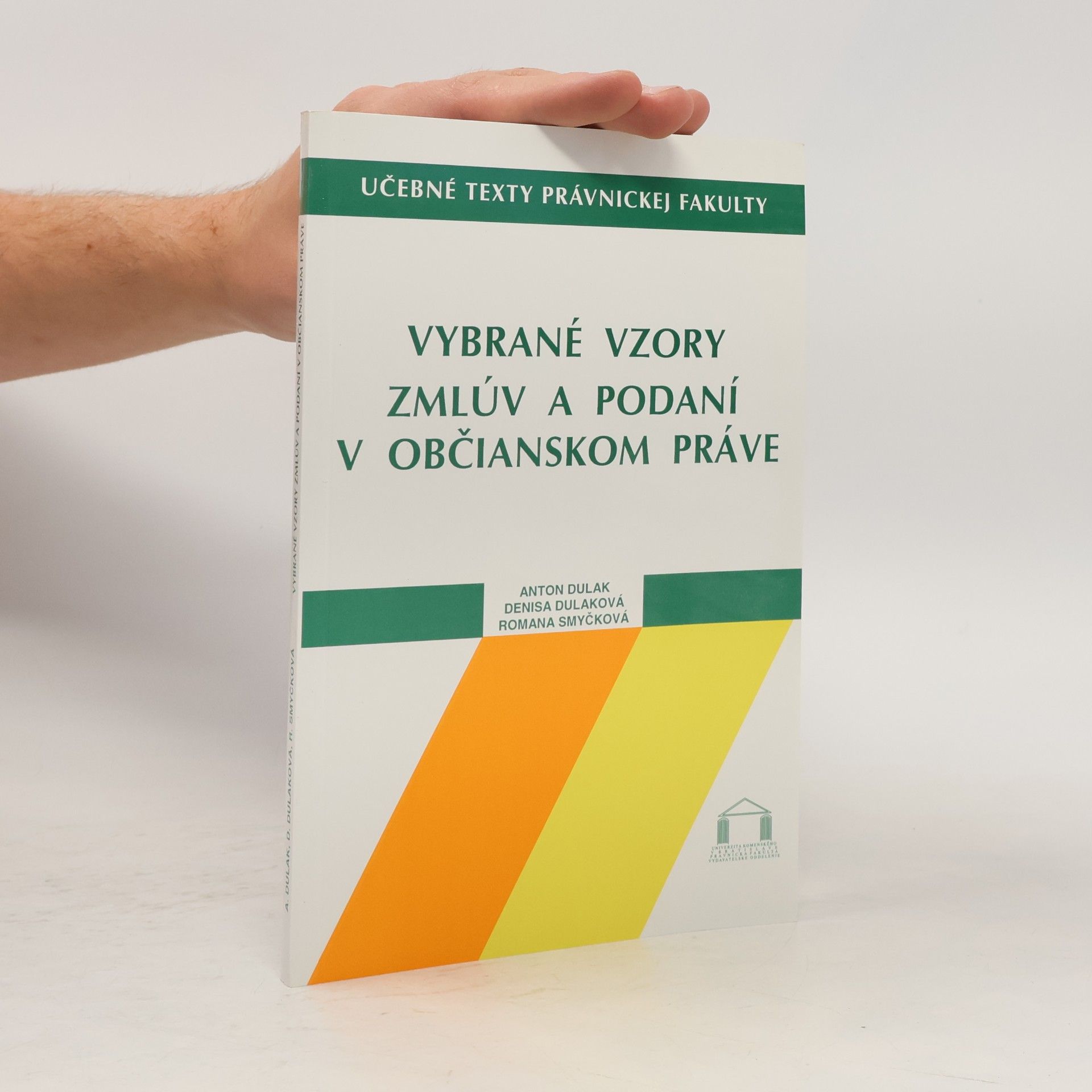 Romana Smyčková Vybrané vzory zmlúv o podaní v občianskom práve