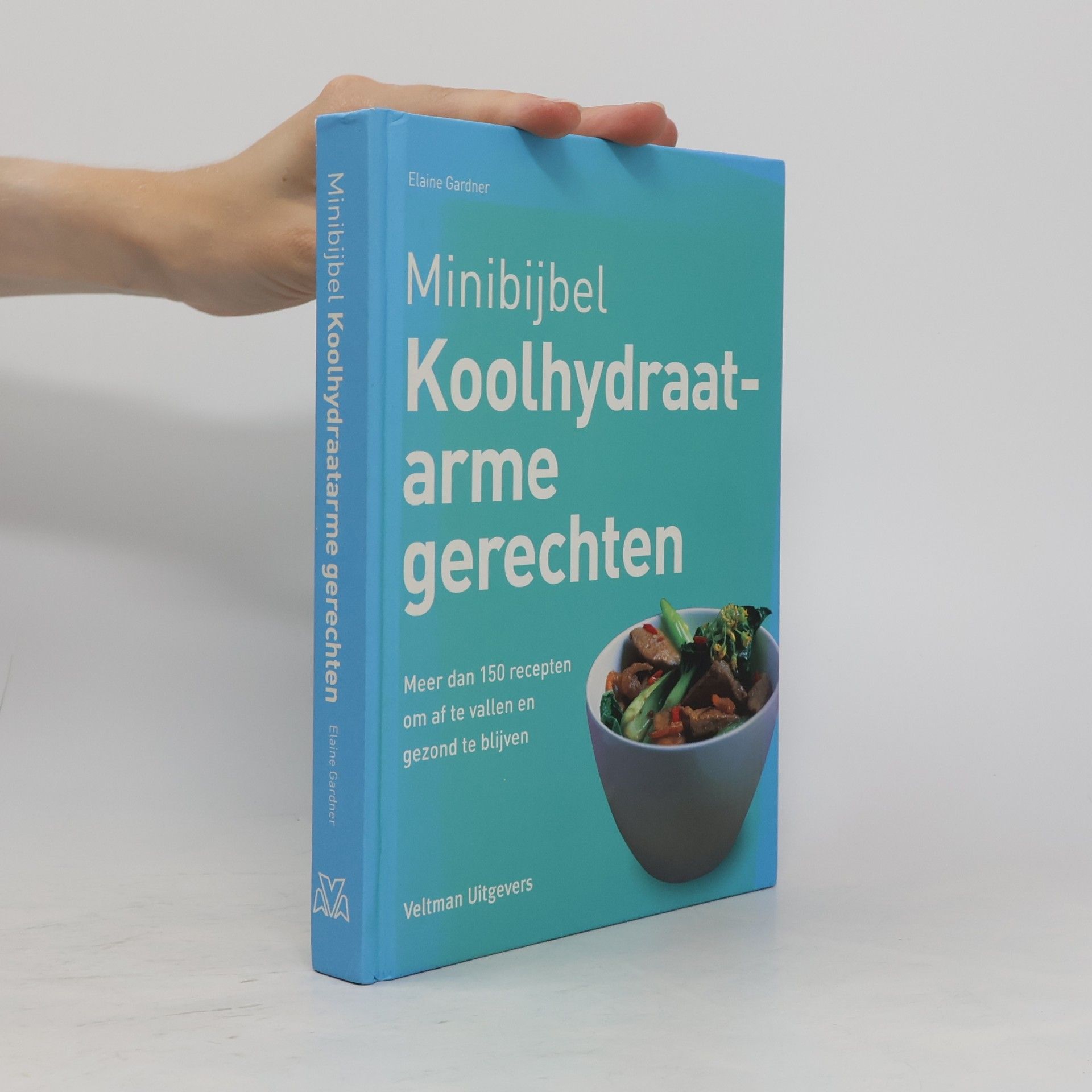 Elaine Gardner Minibijbel koolhydraatarme gerechten