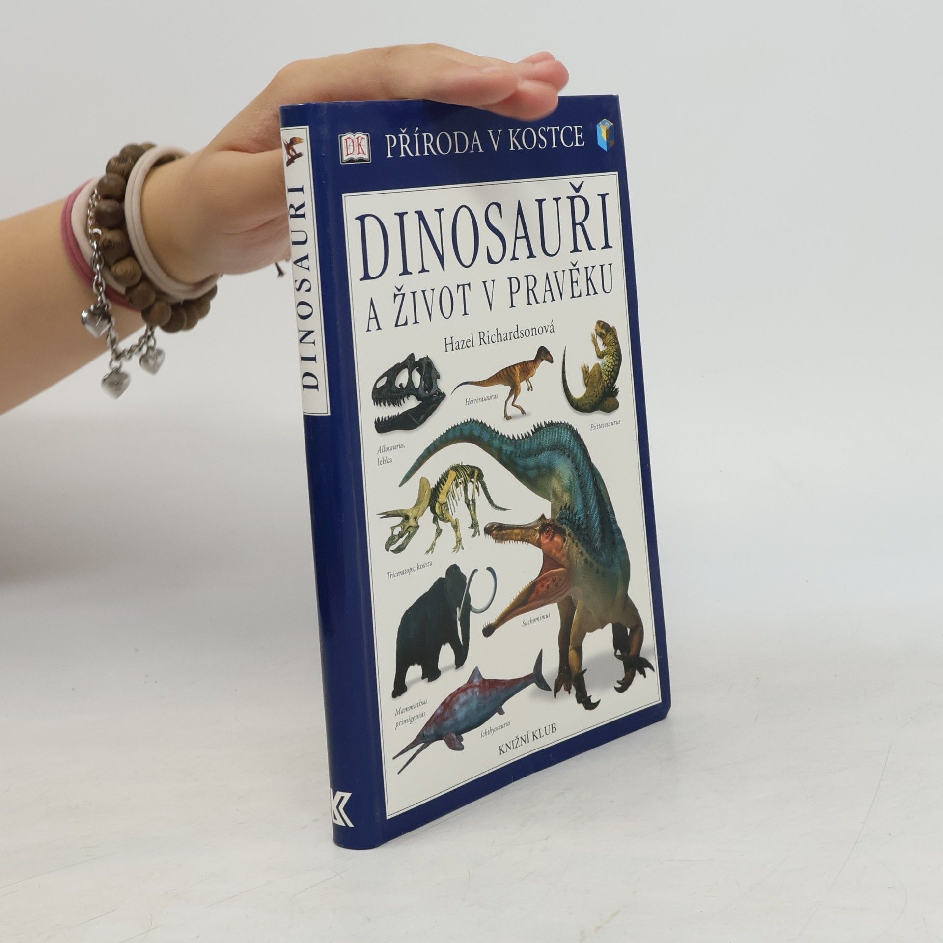 Hazel Richardson Dinosauři a život v pravěku