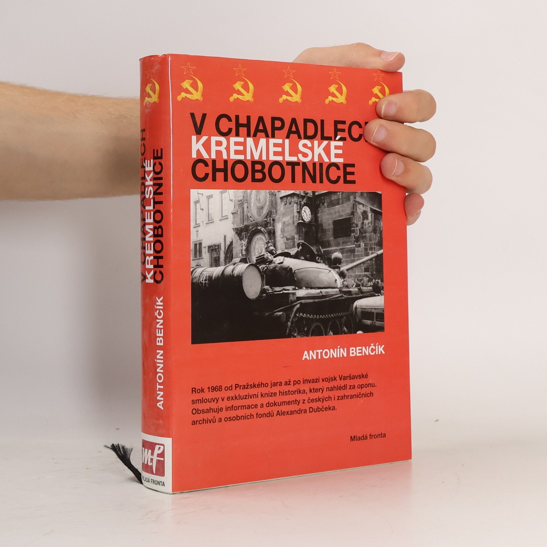 Antonín Benčík V chapadlech kremelské chobotnice