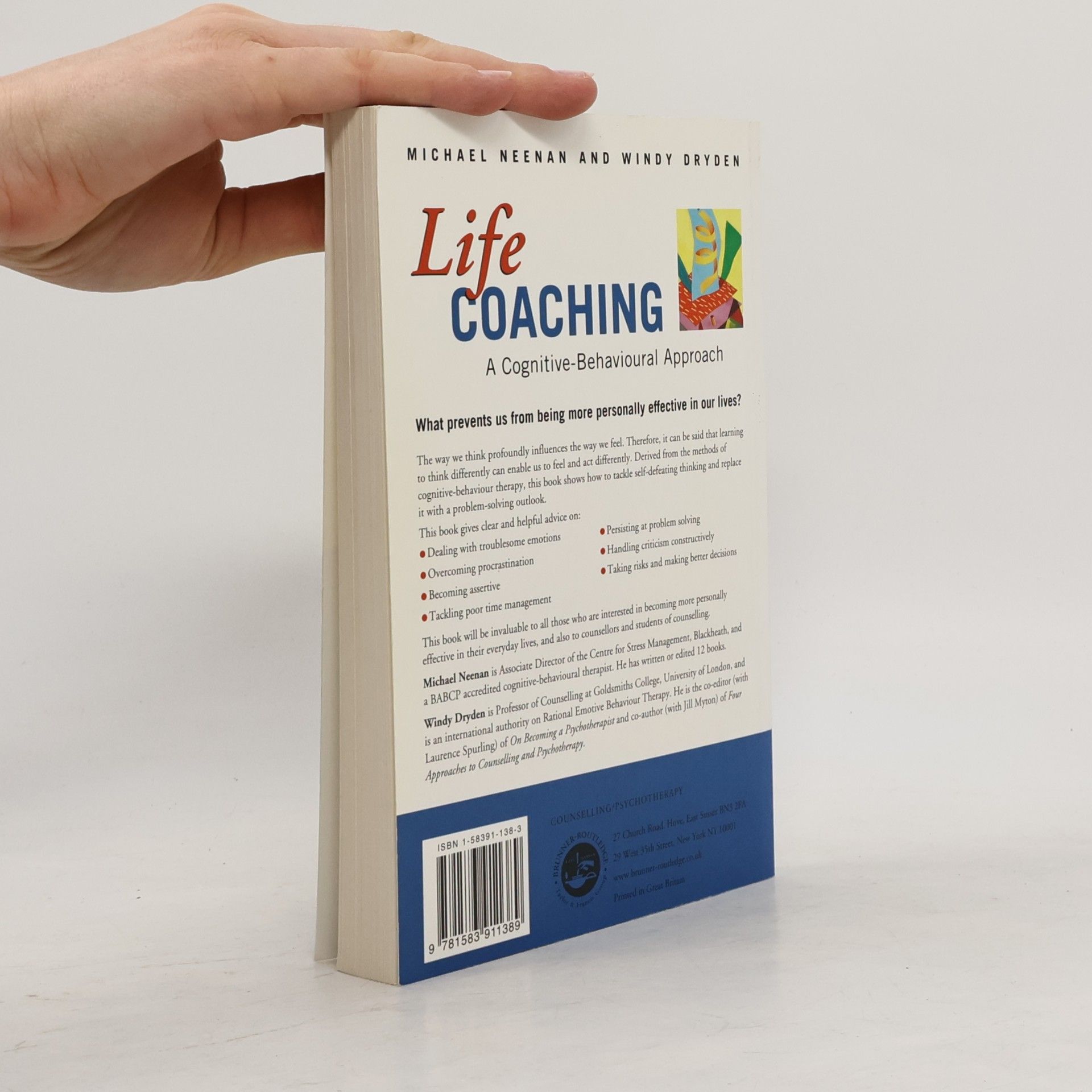 Windy Dryden Life Coaching : A Cognitive-Behavioural Approach