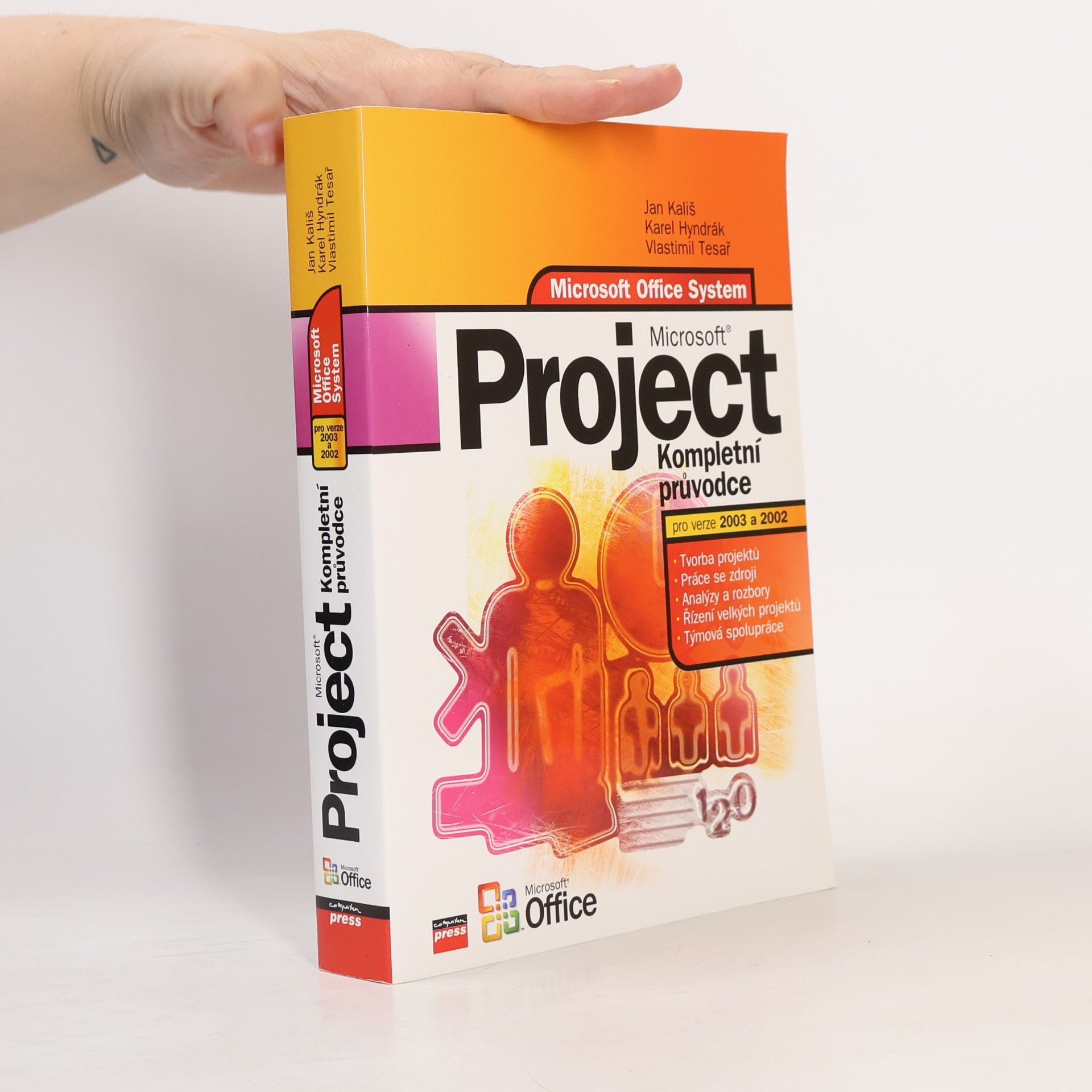 Jan Kališ Microsoft Project. Kompletní průvodce pro verze 2003 a 2002