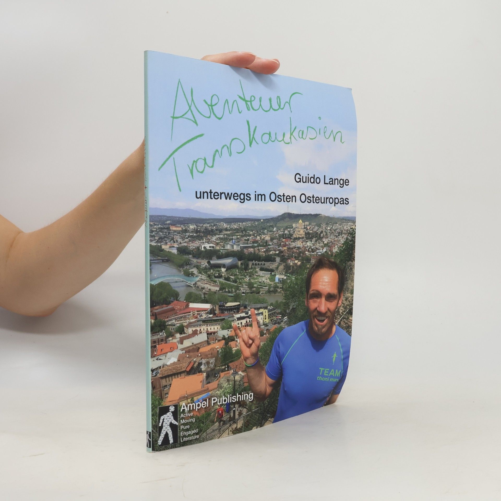 Guido Lange Abenteuer Transkaukasien