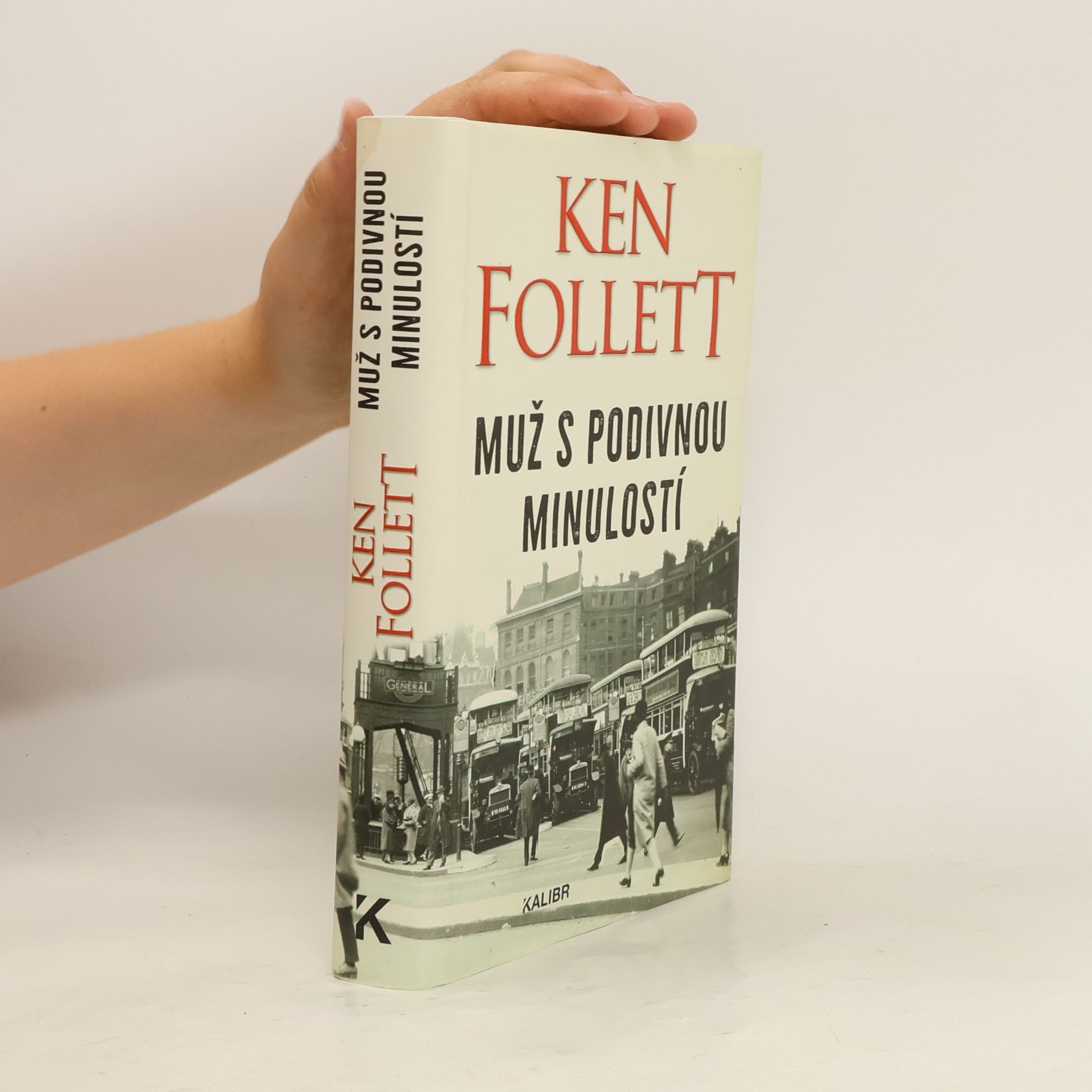 Ken Follett Muž s podivnou minulostí
