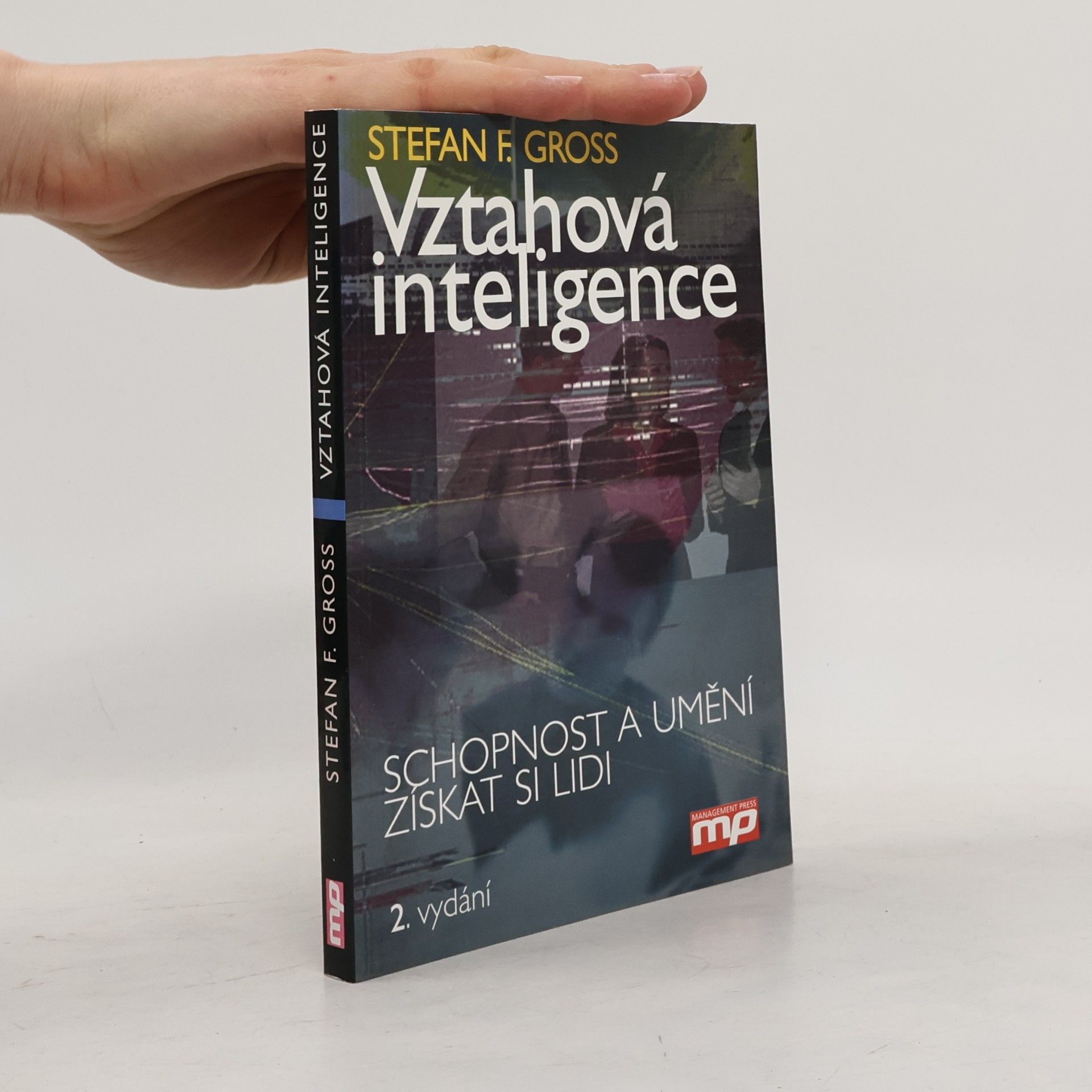 Stefan F. Gross Vztahová inteligence