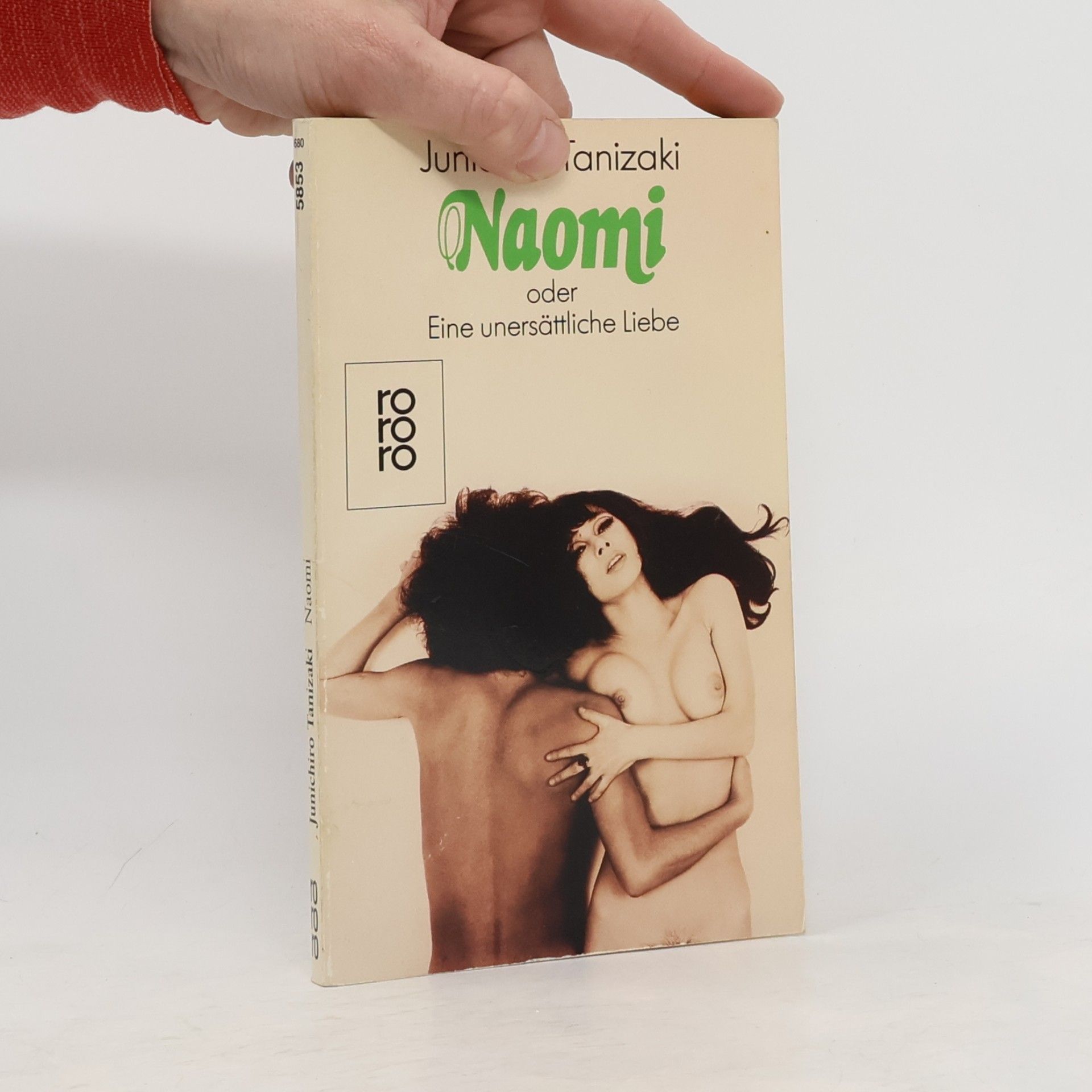 Junichiro Tanizaki Naomi oder Eine unersättliche Liebe.