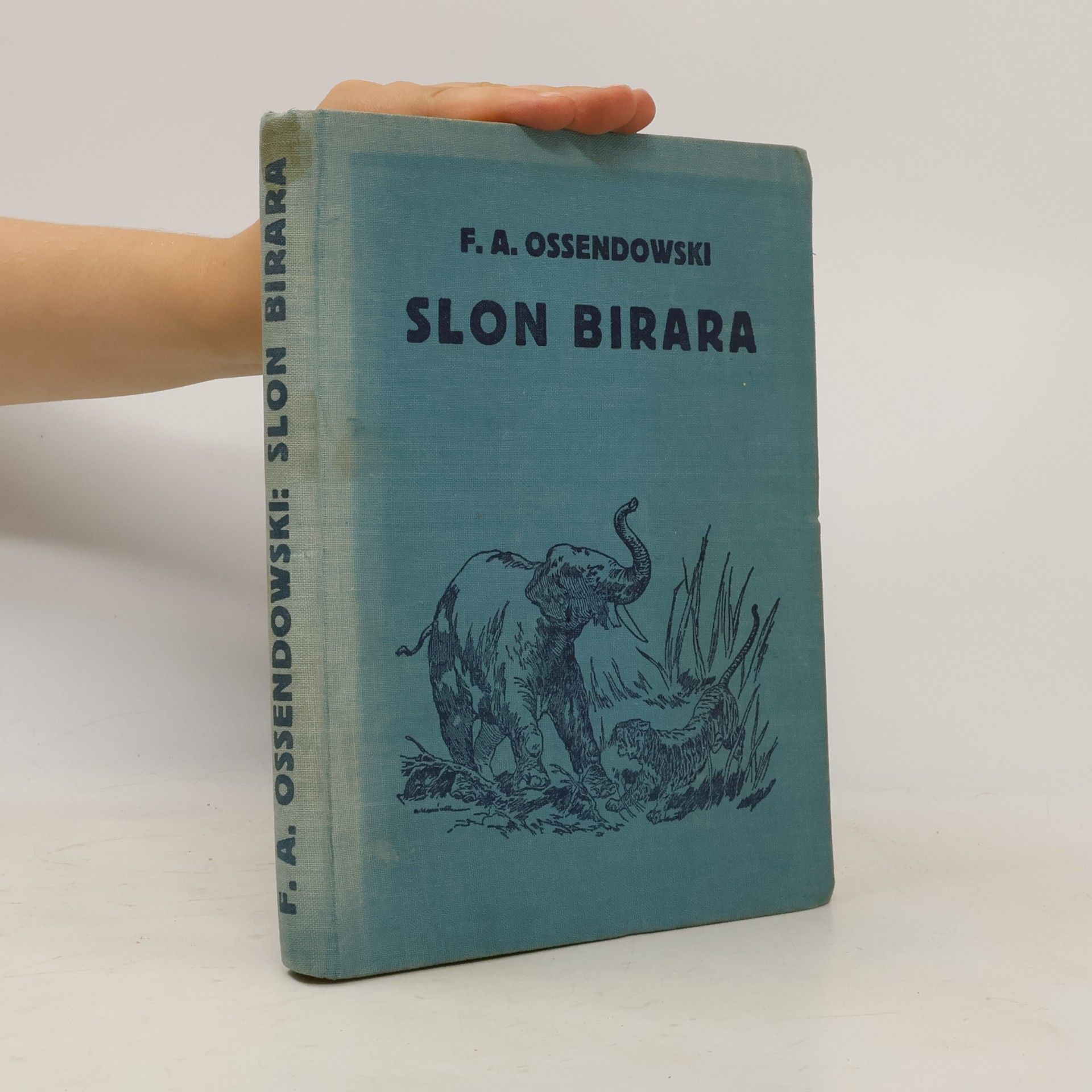 Ferdynand Antoni Ossendowski Slon Birara