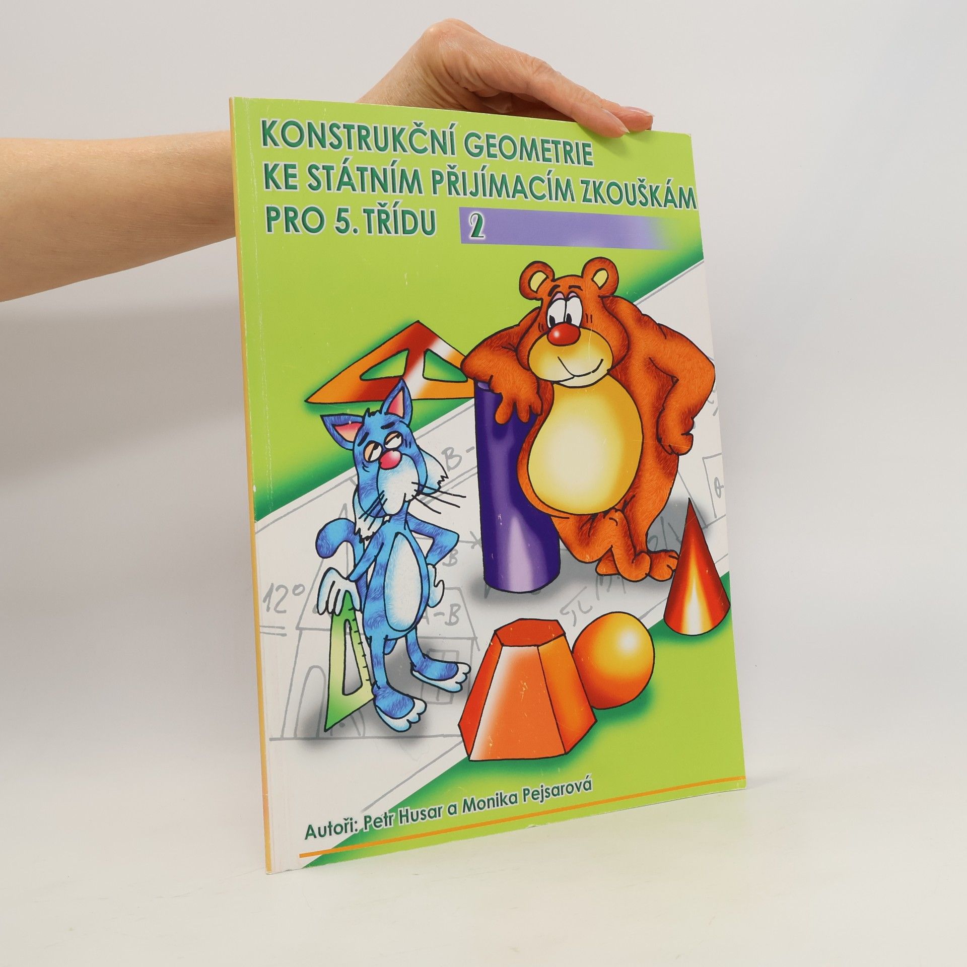 Autorenkollektiv Konstrukční geometrie ke státním přijímacím zkouškám pro 5. třídu 2