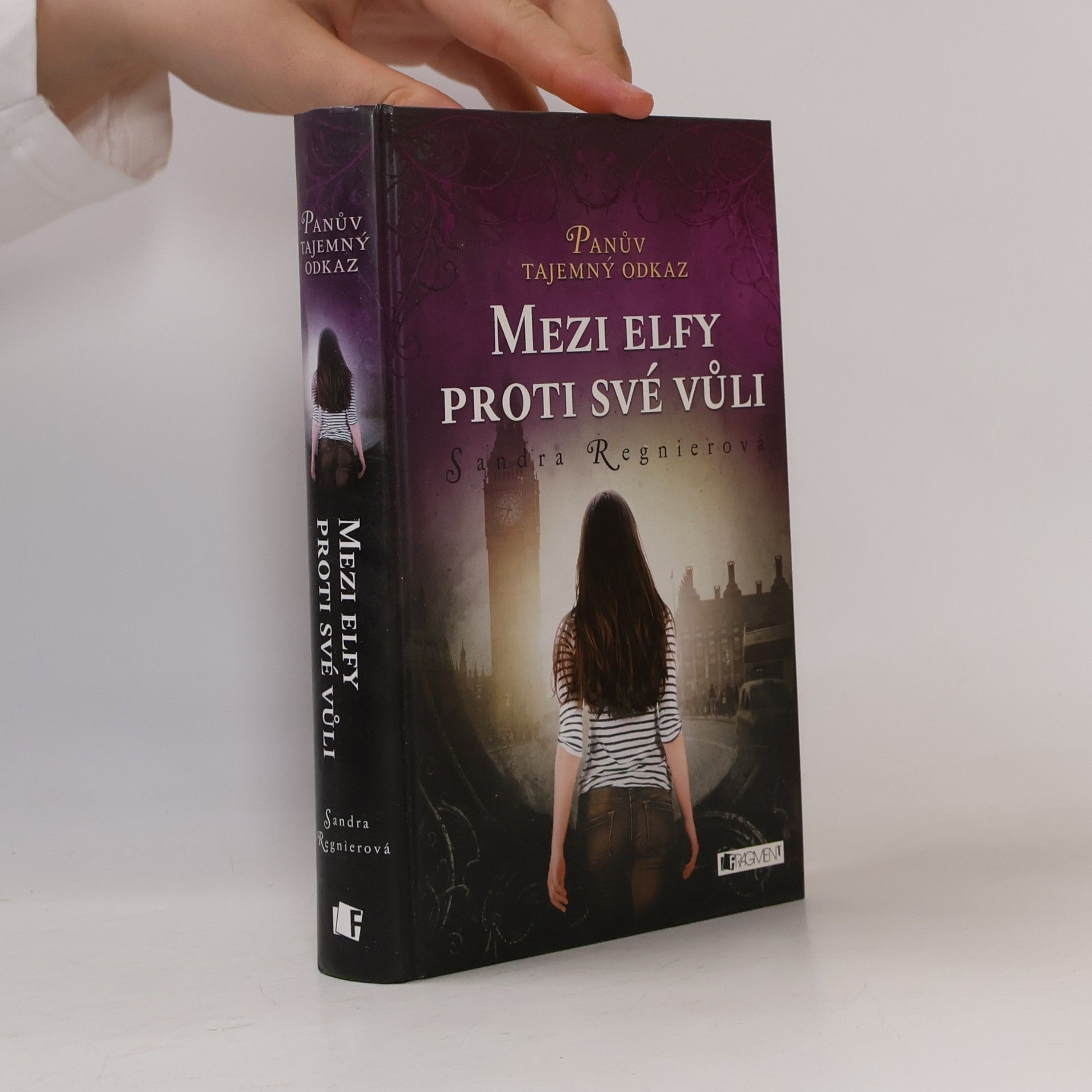 Sandra Regnier Mezi elfy proti své vůli. Panův tajemný odkaz. Díl 1.