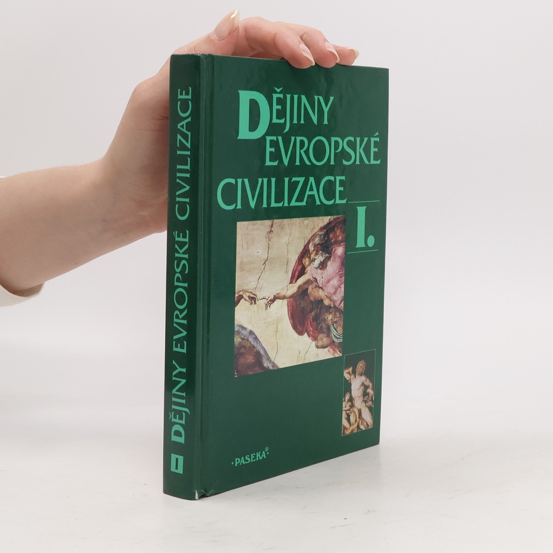 Pavel Bělina Dějiny evropské civilizace I.-II.