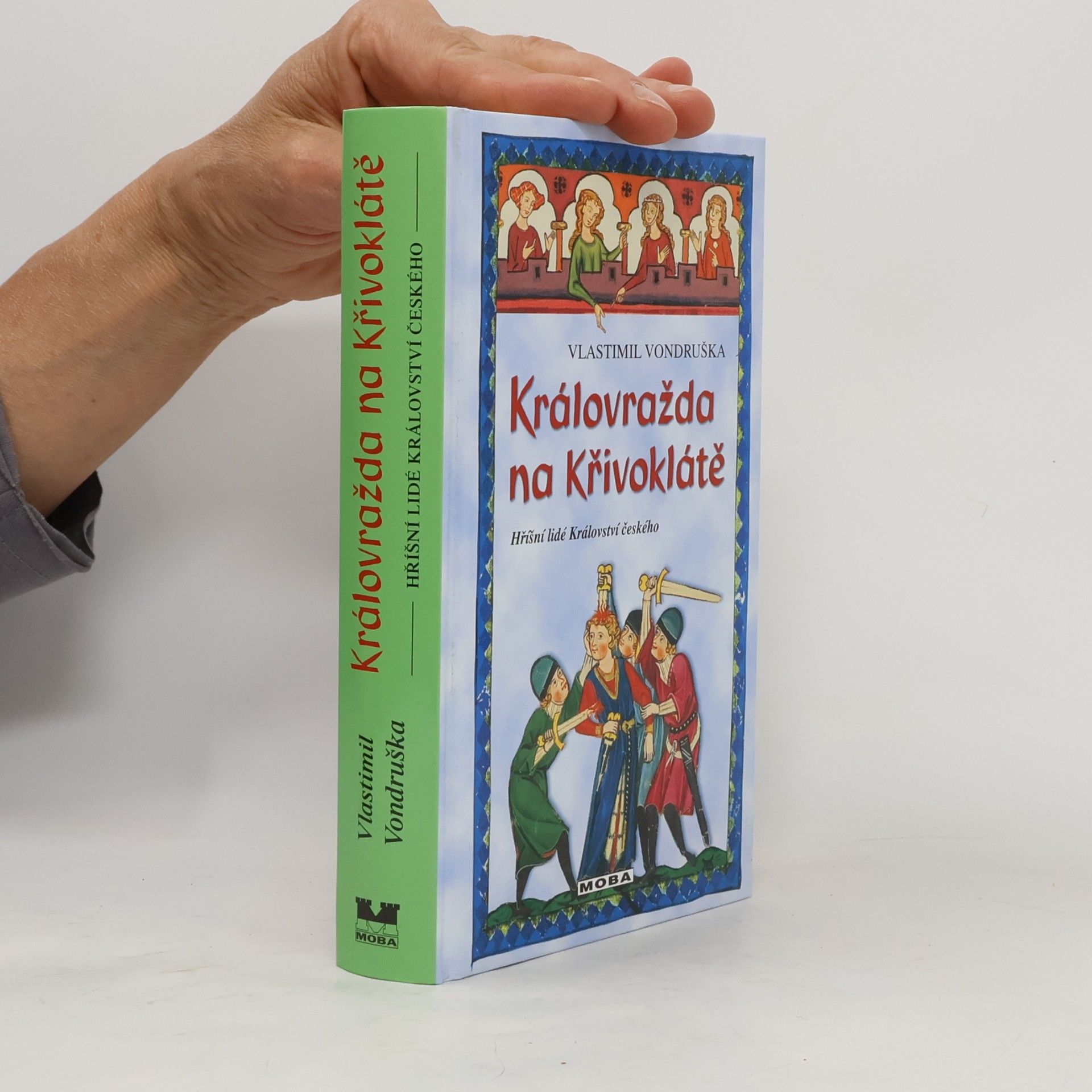 Vlastimil Vondruška Královražda na Křivoklátě