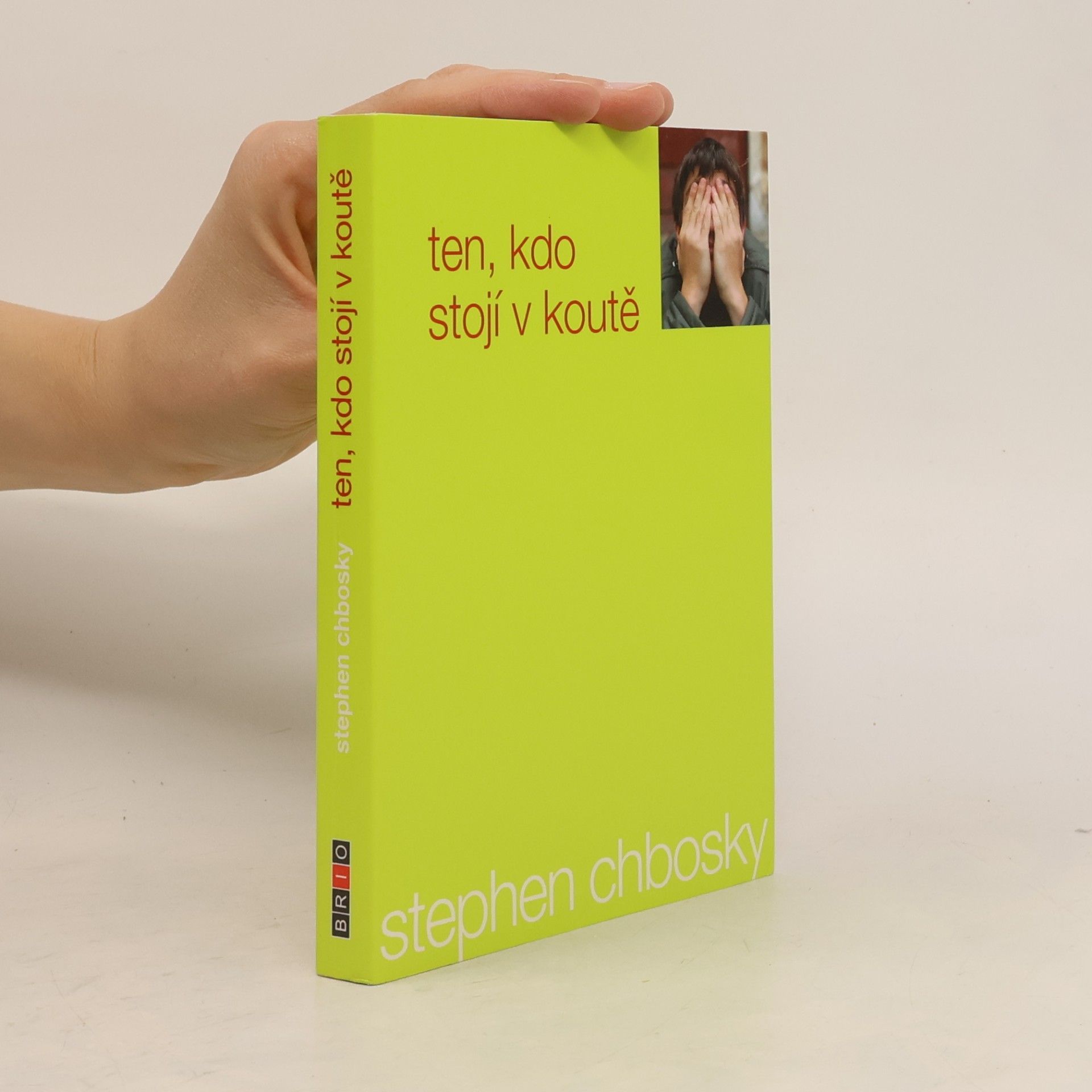 Stephen Chbosky Ten, kdo stojí v koutě