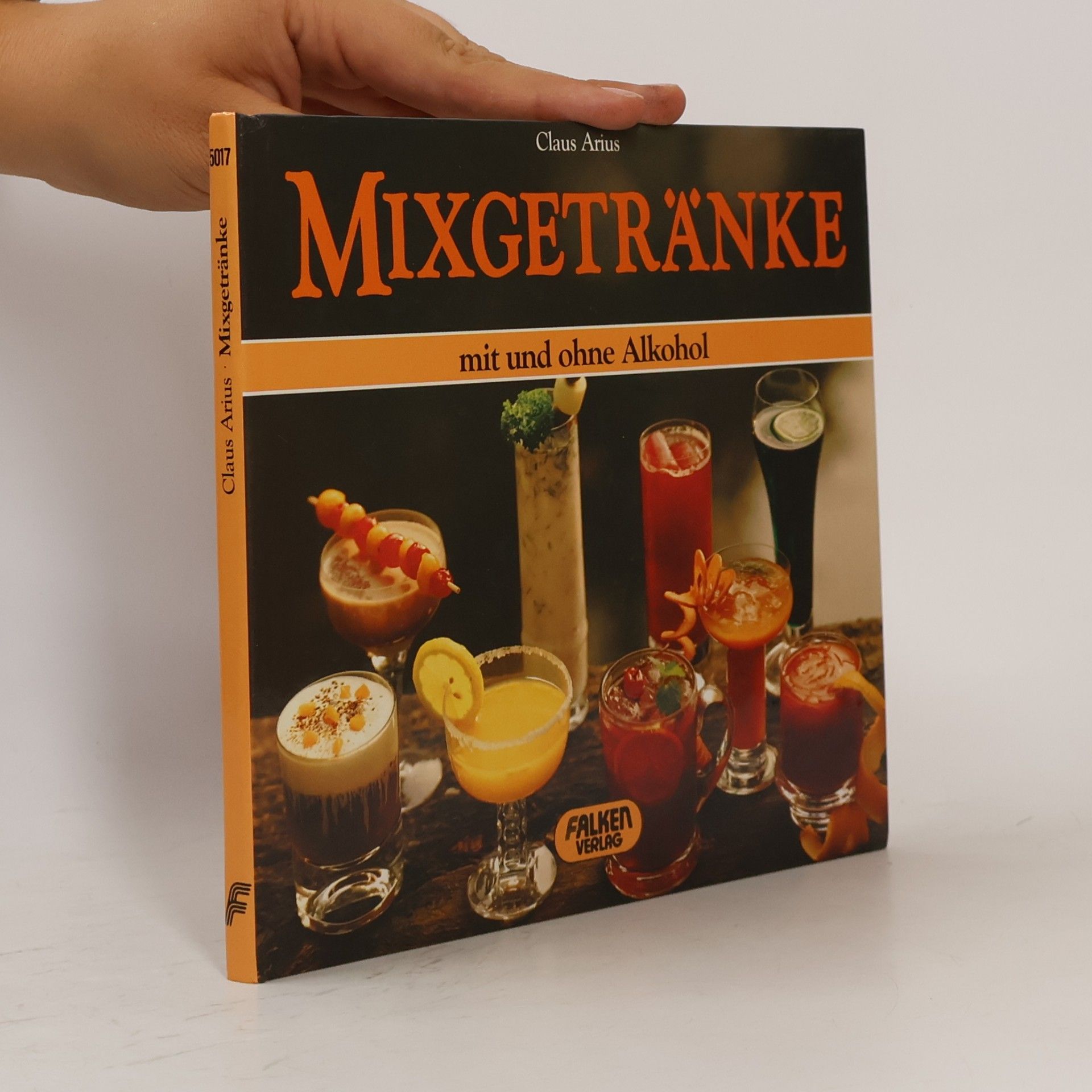 Claus Arius Mixgetränke mit und ohne Alkohol
