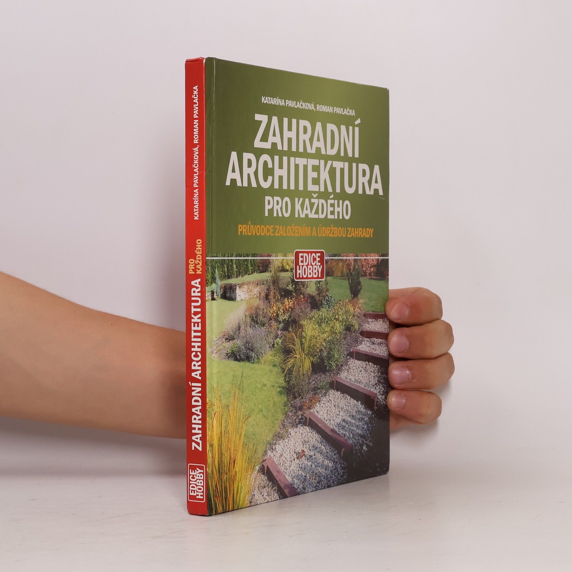 Roman Pavlačka Zahradní architektura pro každého