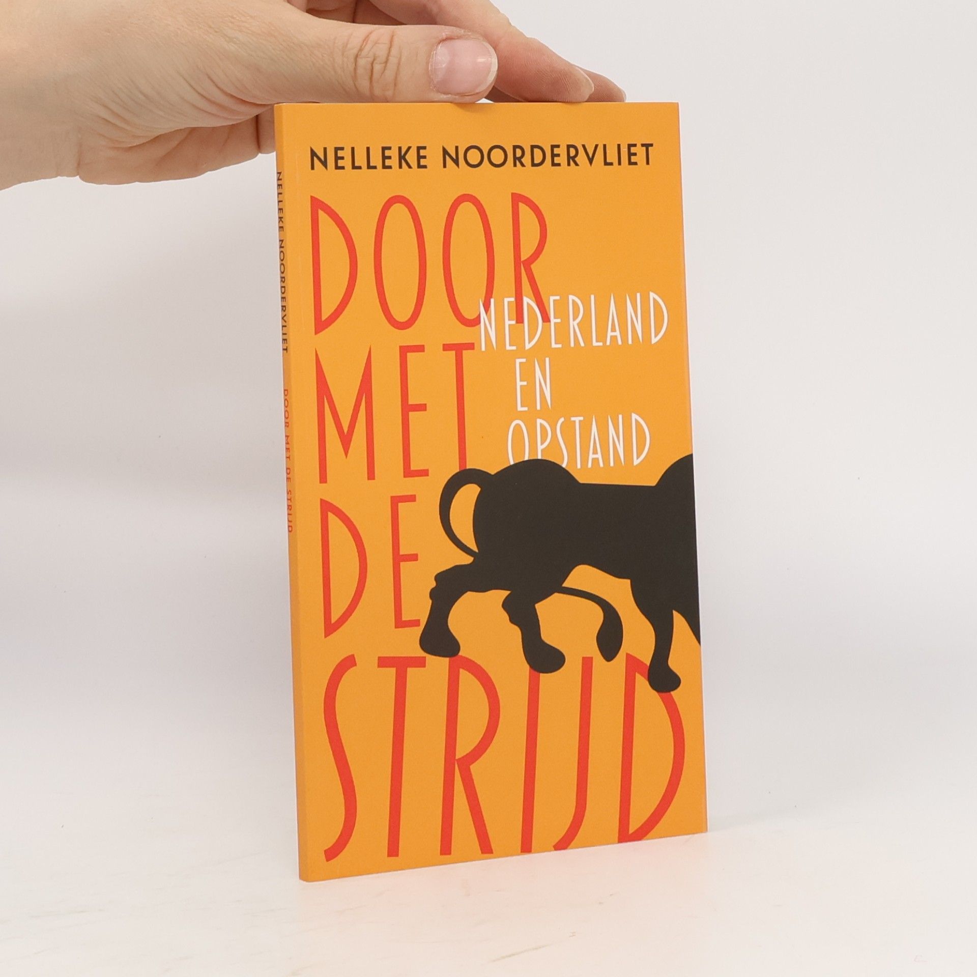 Nelleke Noordervliet Door met de strijd