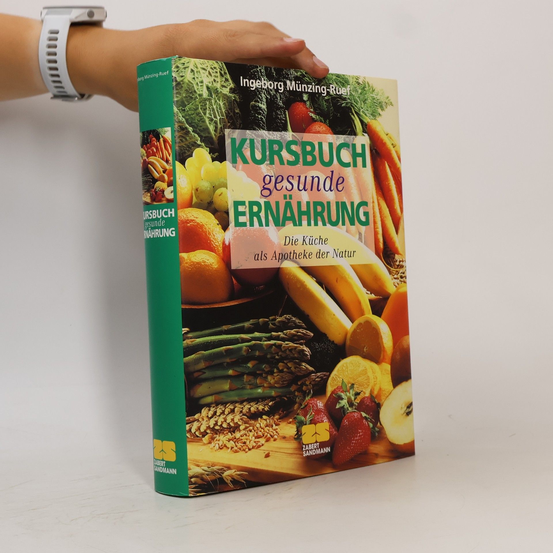 Ingeborg Münzing-Ruef Kursbuch gesunde Ernährung