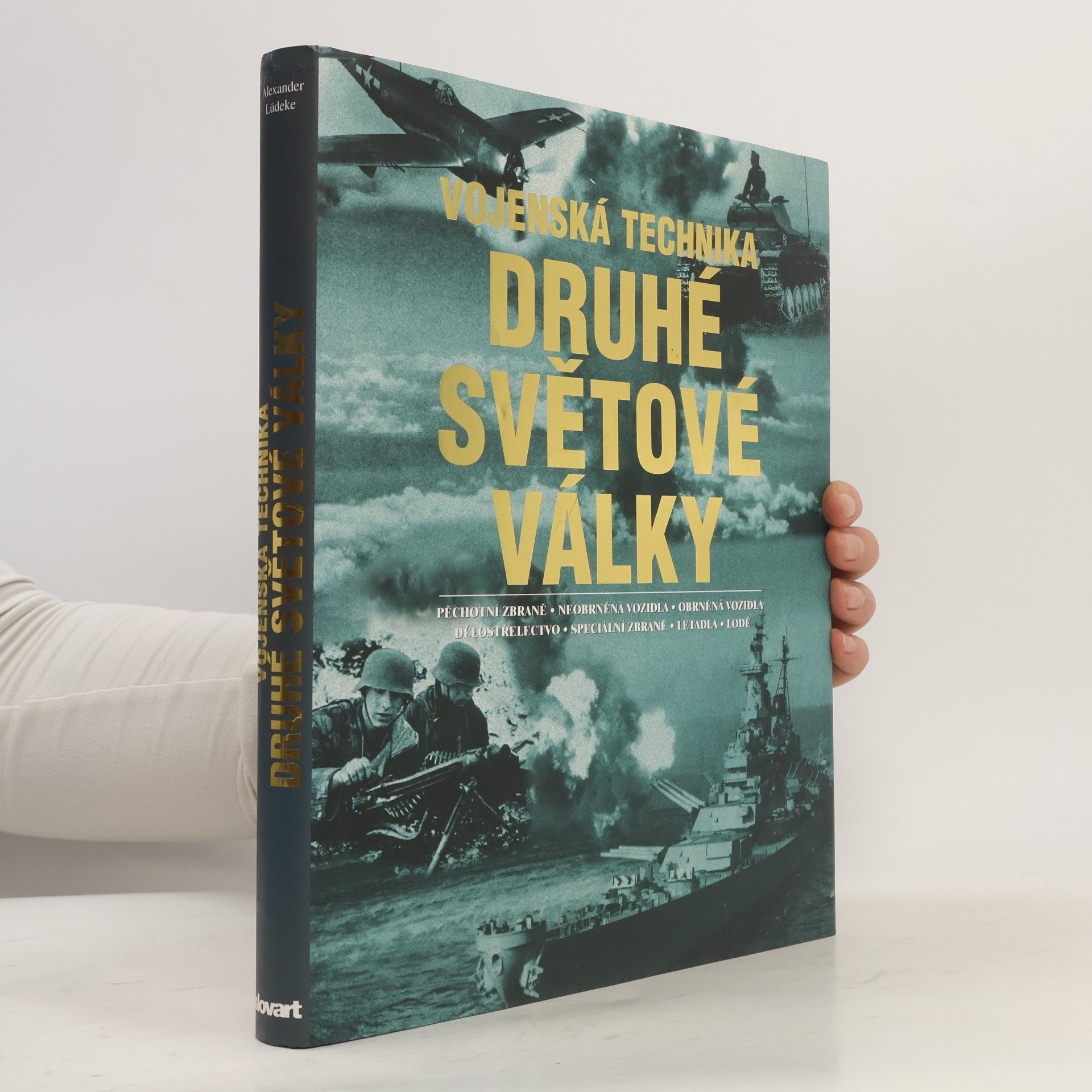 Alexander Lüdeke Vojenská technika druhé světové války