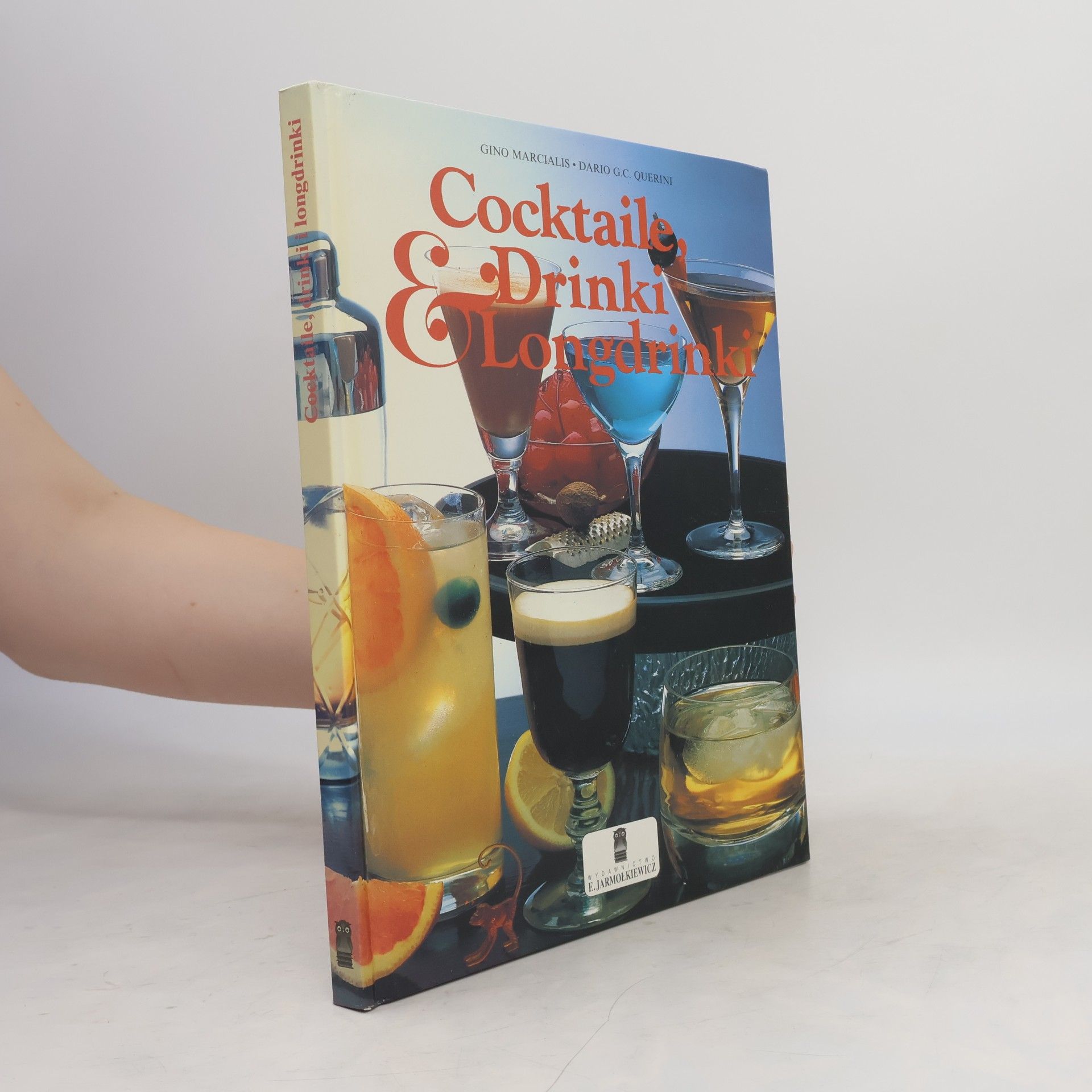 Dario G. C. Querini Cocktaile, drinki & longrinki