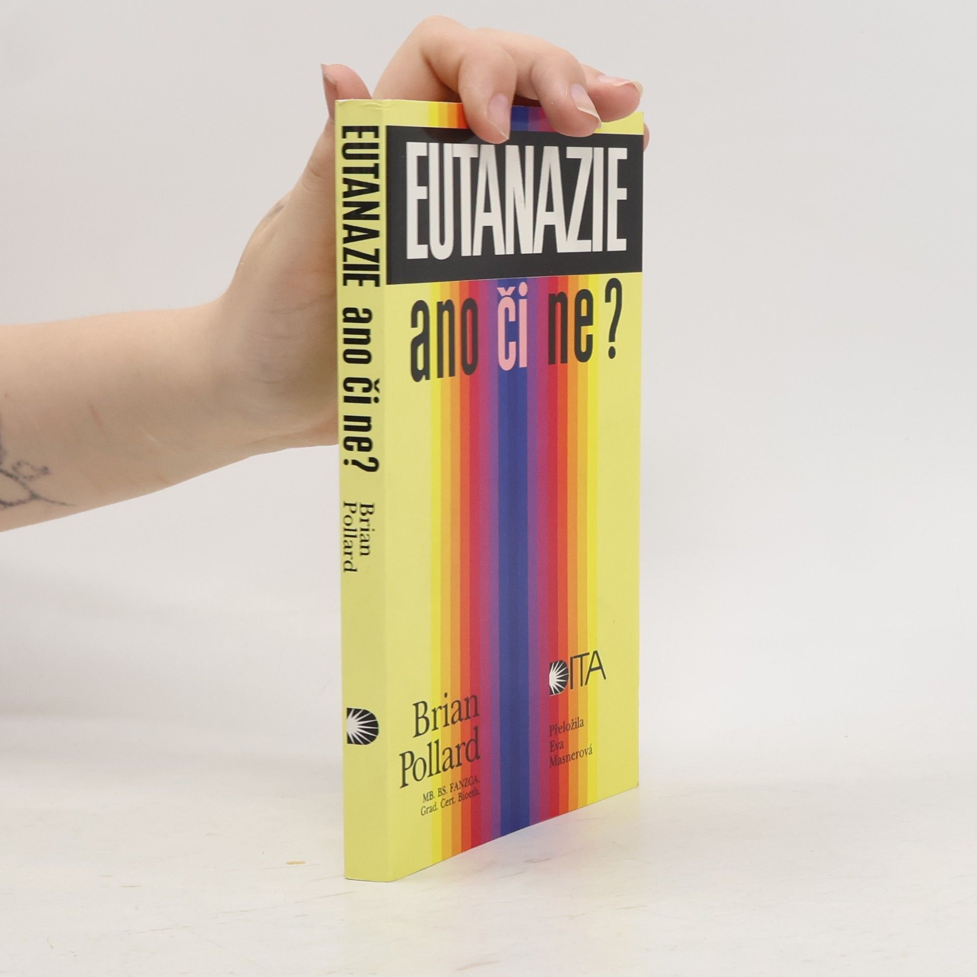 B. J. Pollard Eutanazie - ano či ne?