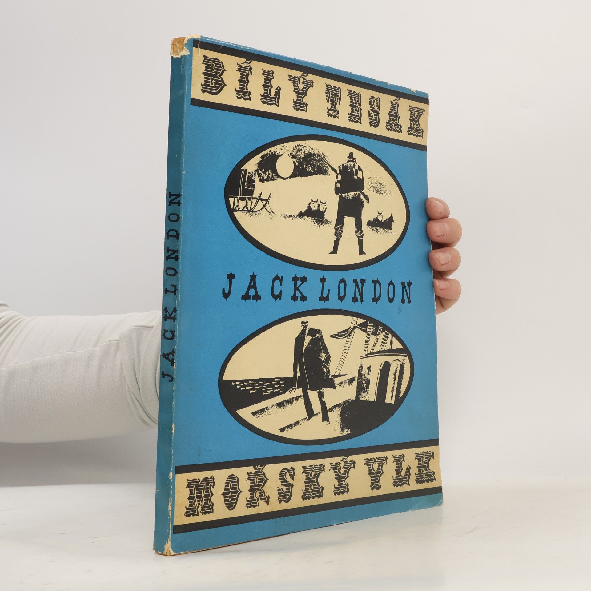 Jack London Bílý tesák. Mořský vlk