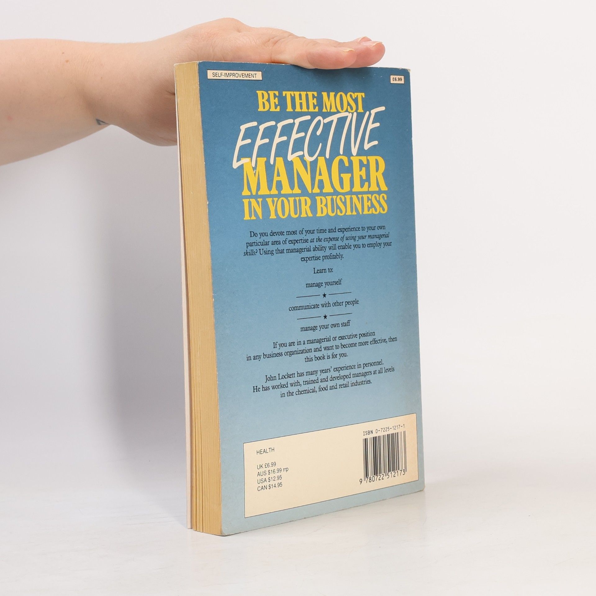 John Lockett Be the Most Effective Manager in Your Business