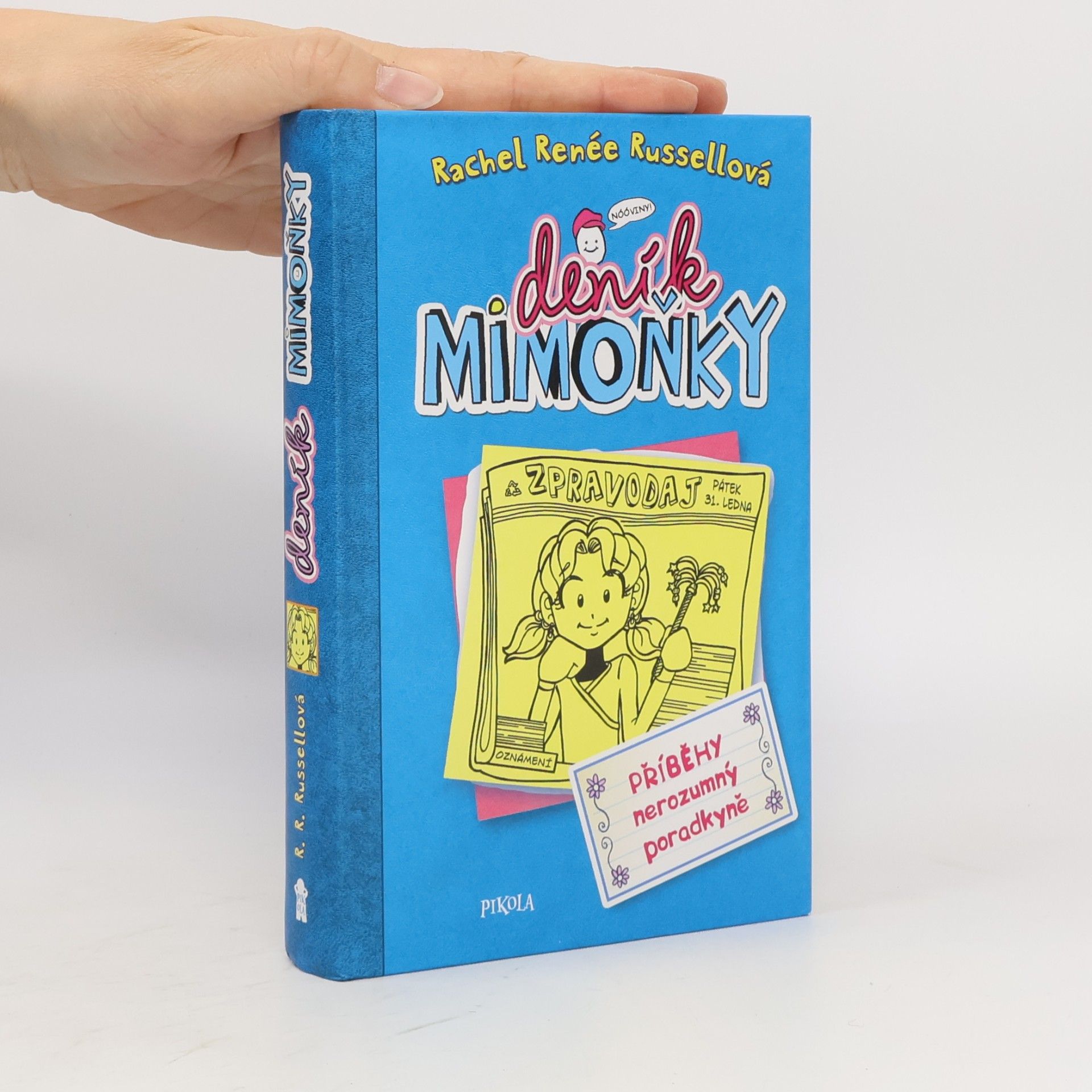 Deník Mimoňky. Příběhy nerozumný poradkyně