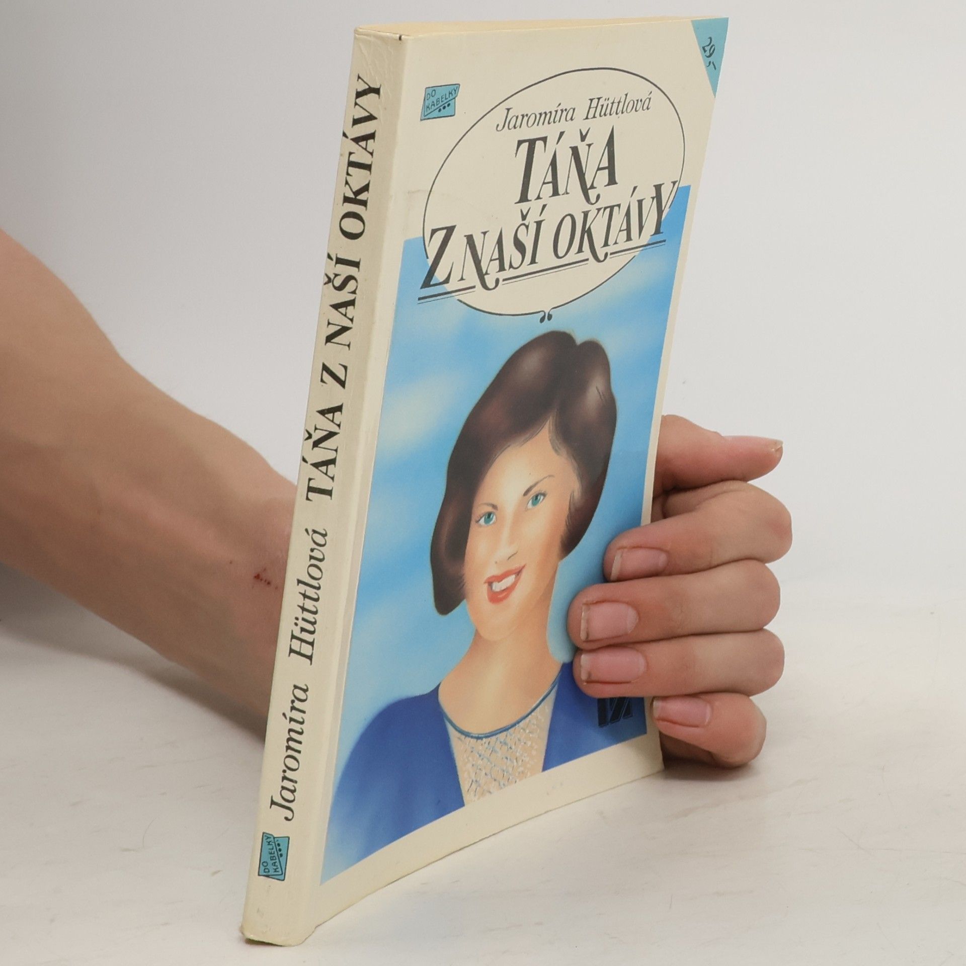 Jaromíra Hüttlová Táňa z naší oktávy