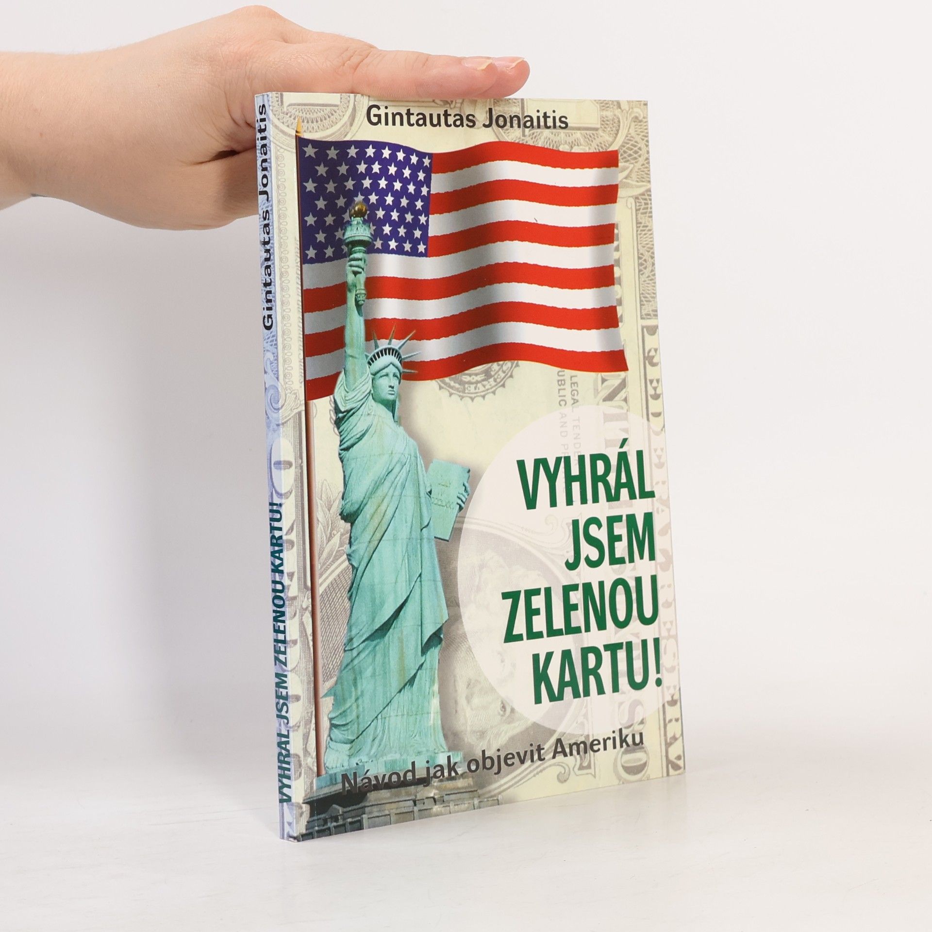 Gintautas Jonaitis Vyhrál jsem zelenou kartu!