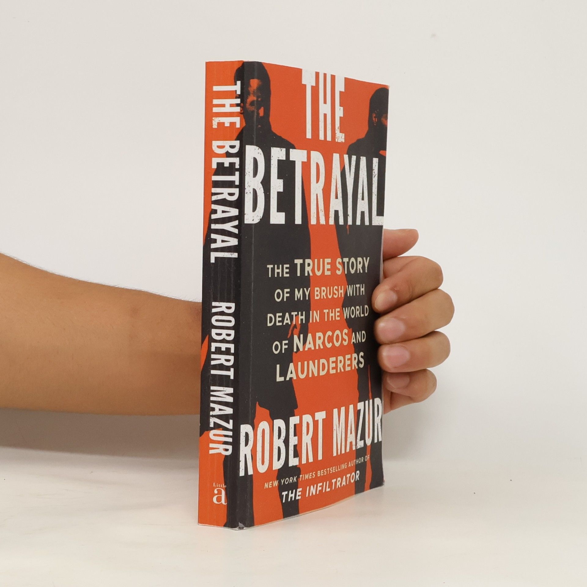 Robert Mazur BETRAYAL THE