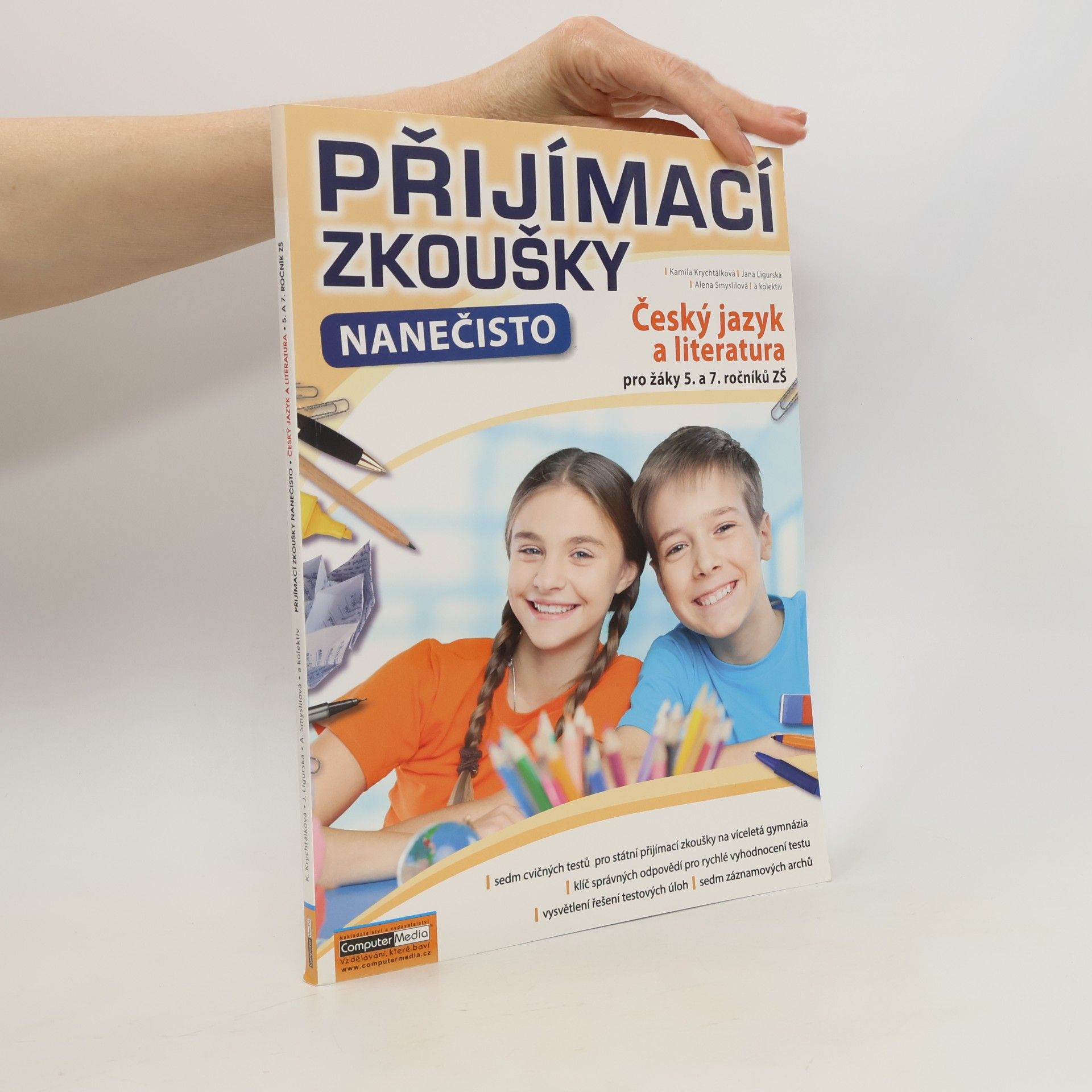 Kamila Krychtálková Přijímací zkoušky nanečisto. Český jazyk a literatura pro žáky 5. a 7. ročníků ZŠ
