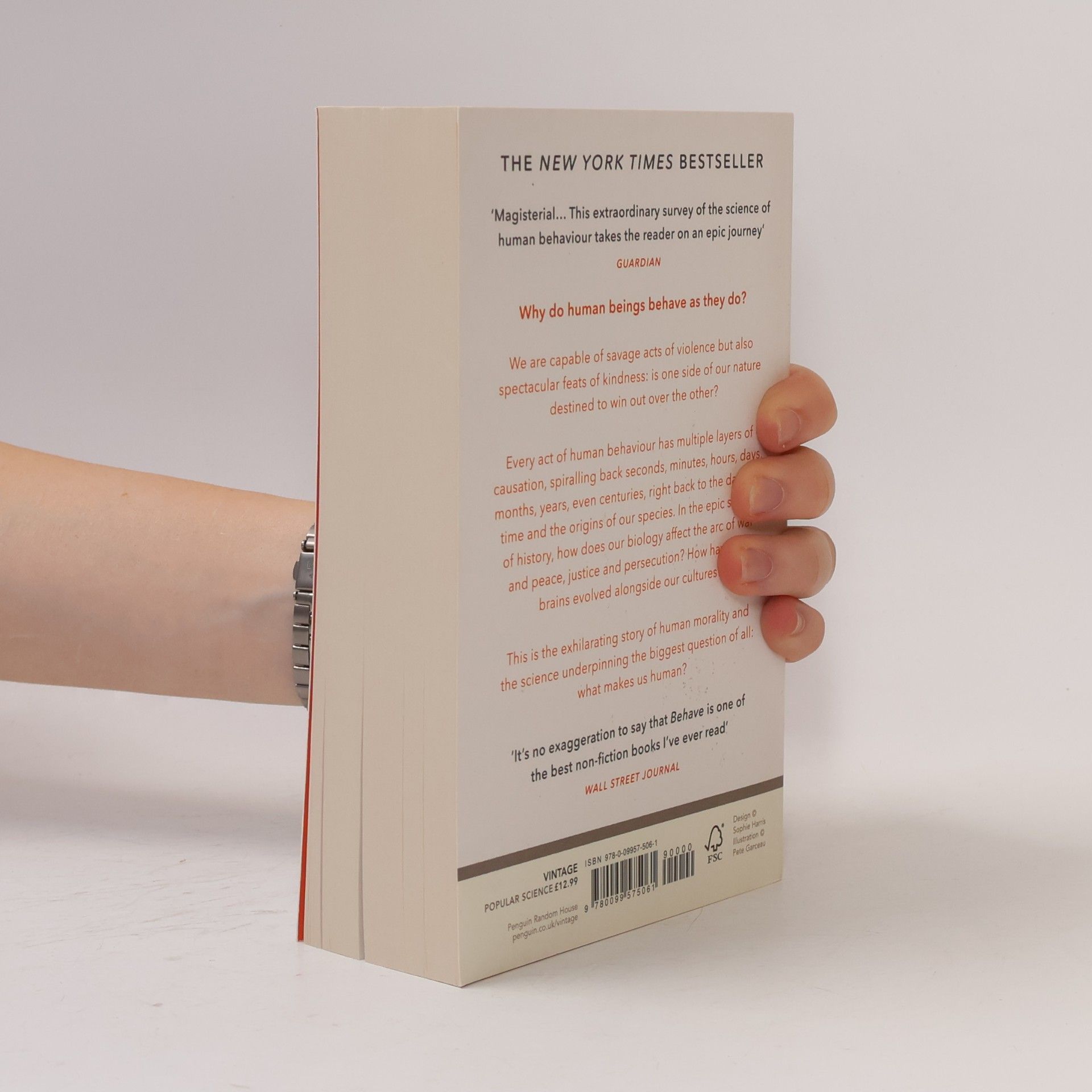 Robert Sapolsky Behave : the biology of humans at our best and worst