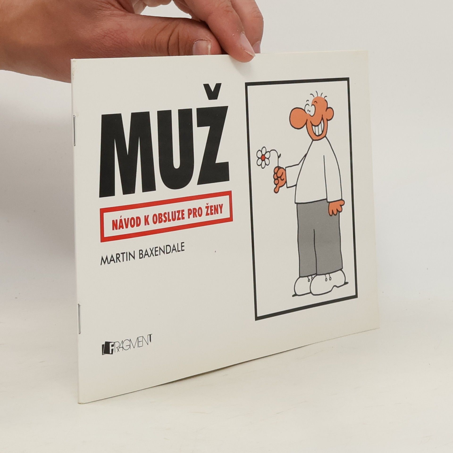 Muž. Návod k obsluze pro ženy