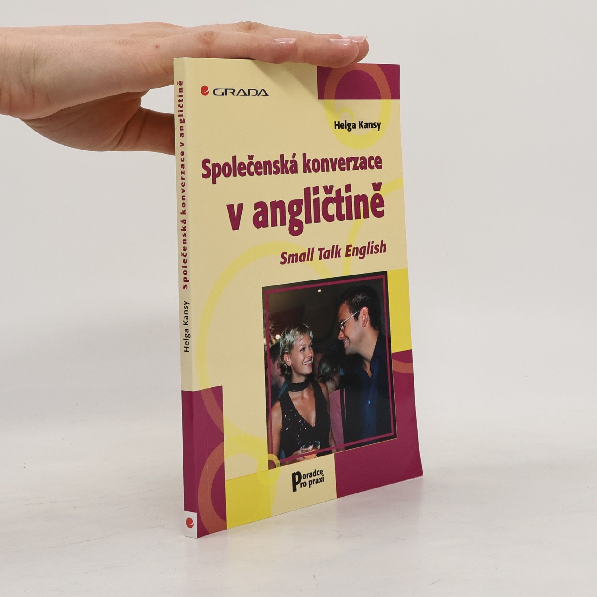 Helga Kansy Společenská konverzace v angličtině. Small talk English