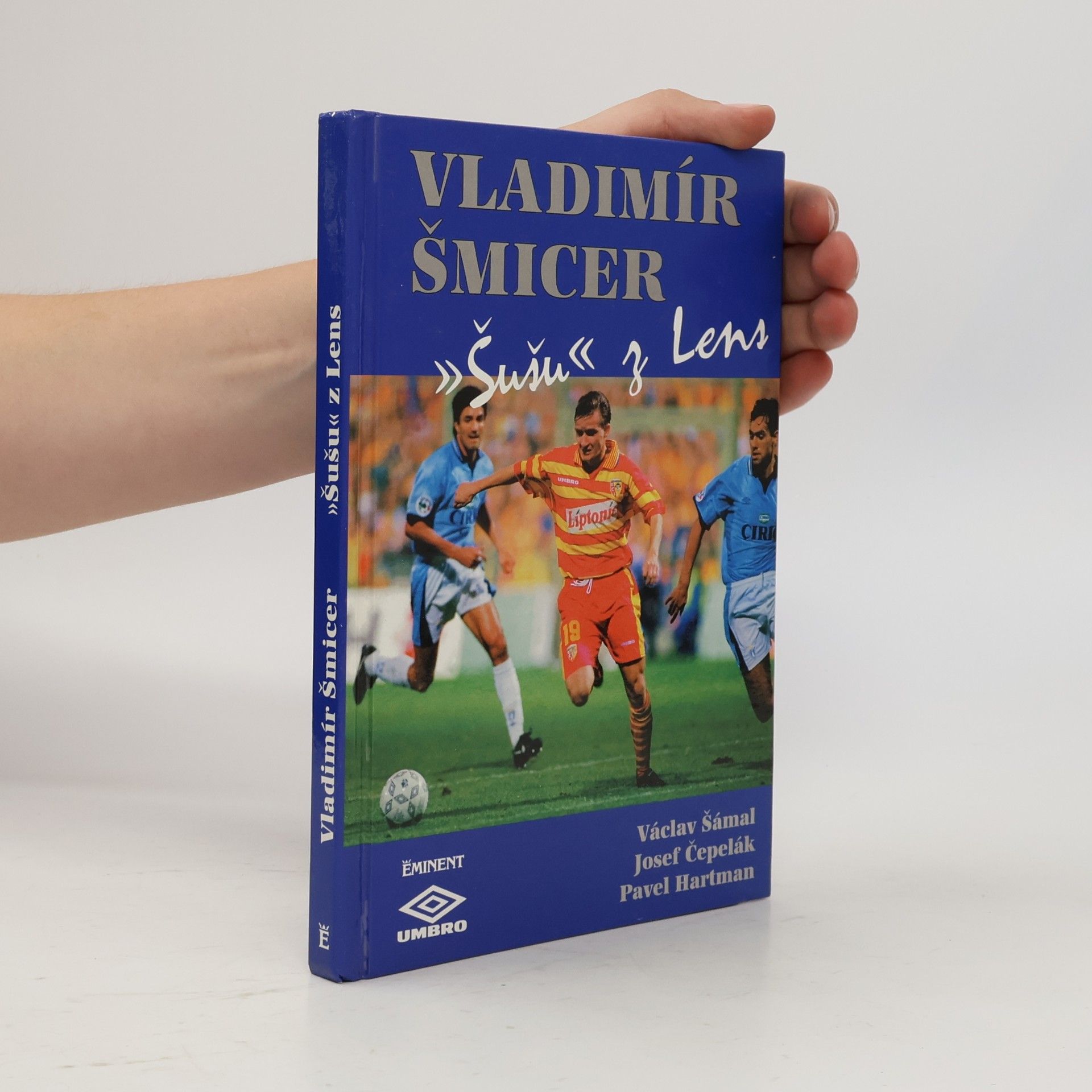 Vladimír Šmicer. "Šušu" z Lens