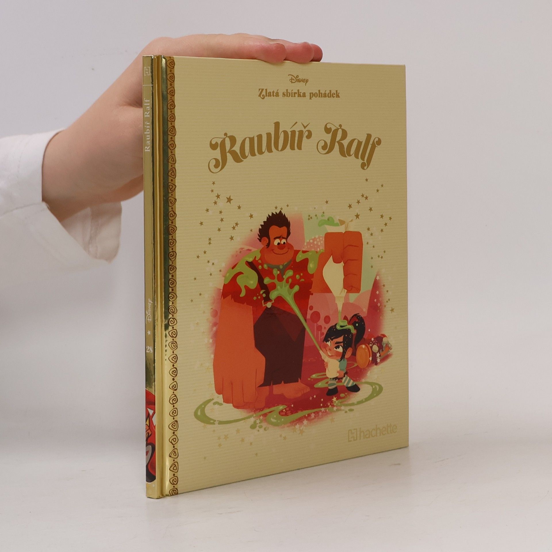 Lorelay Bové Zlatá sbírka pohádek 28. Raubíř Ralf