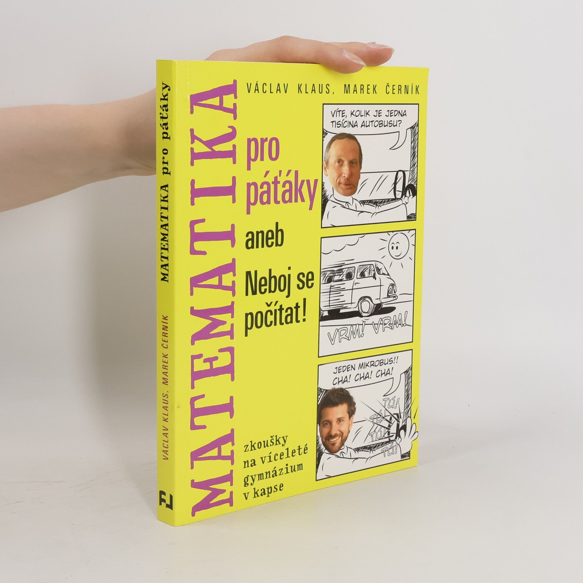 Marek Černík Matematika pro páťáky aneb Neboj se počítat!