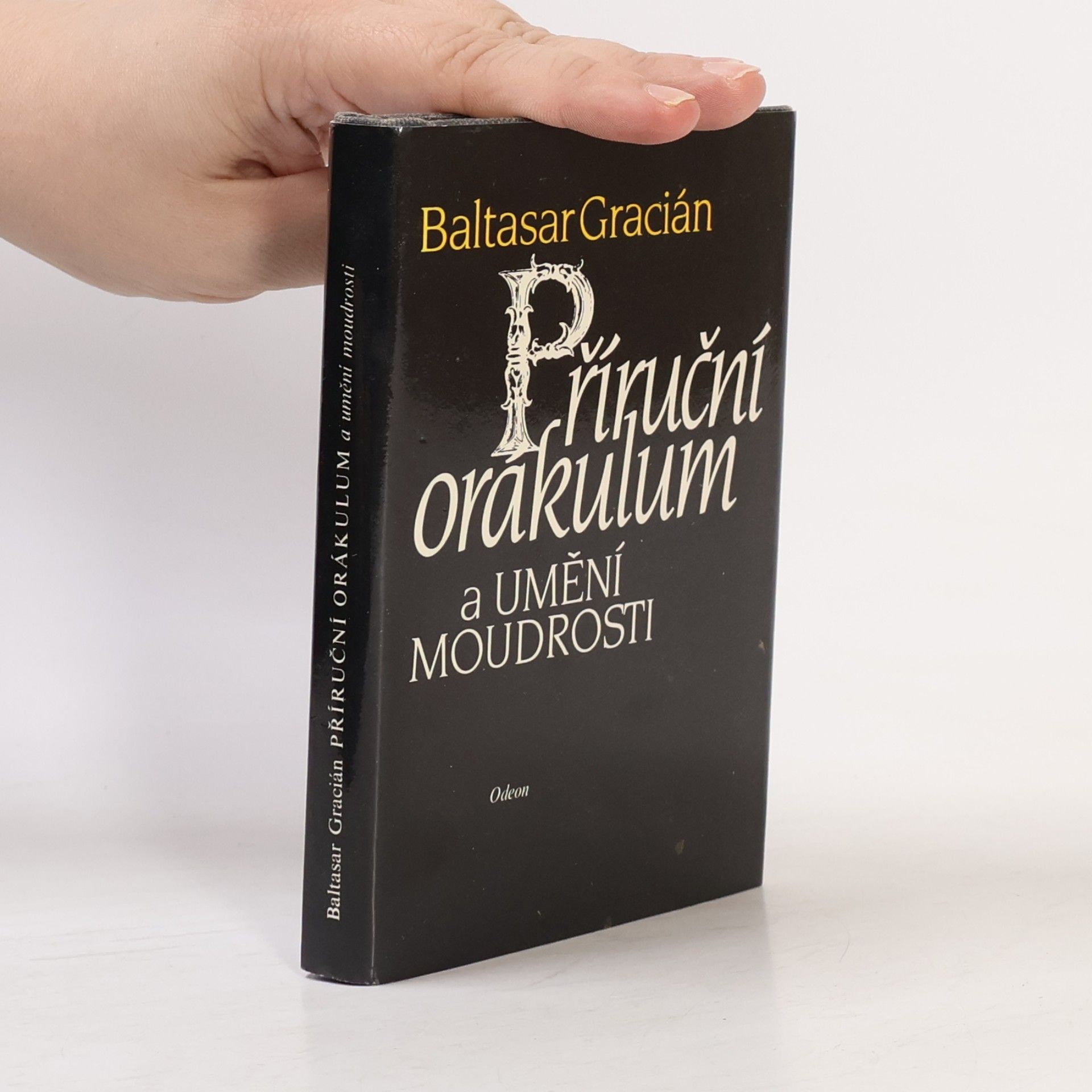 Baltasar Gracián Příruční orákulum a umění moudrosti