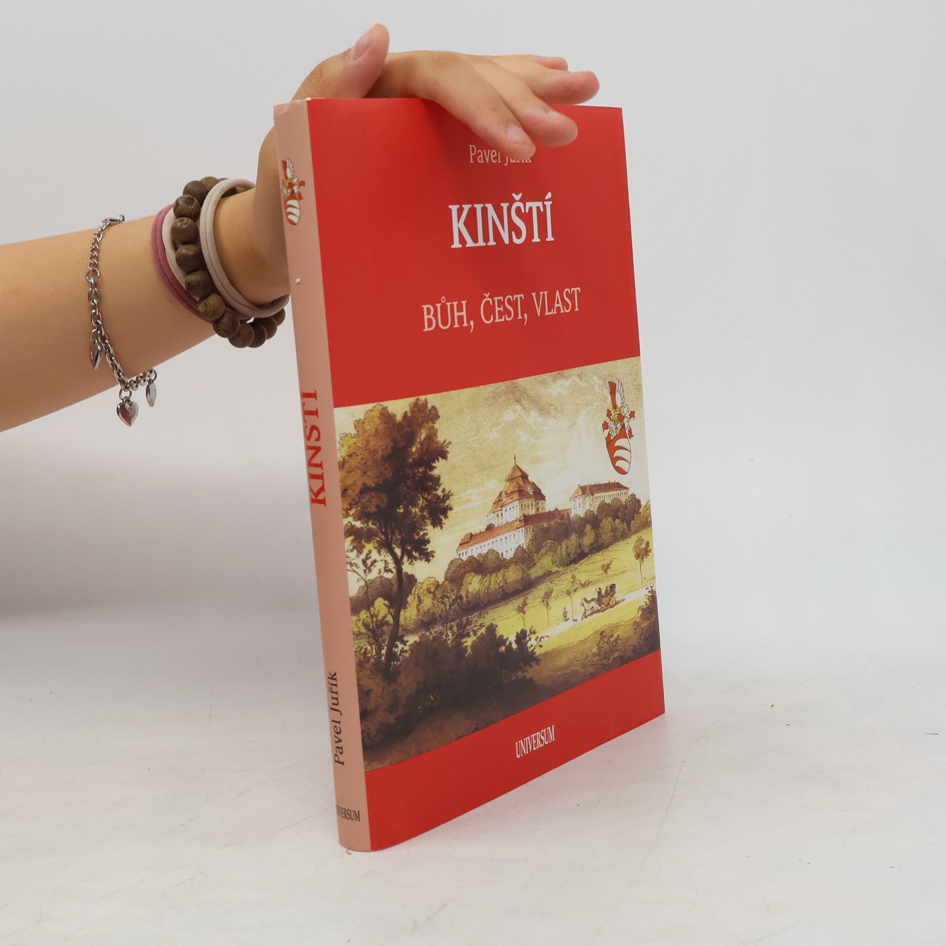 Pavel Juřík Kinští. Bůh, čest, vlast