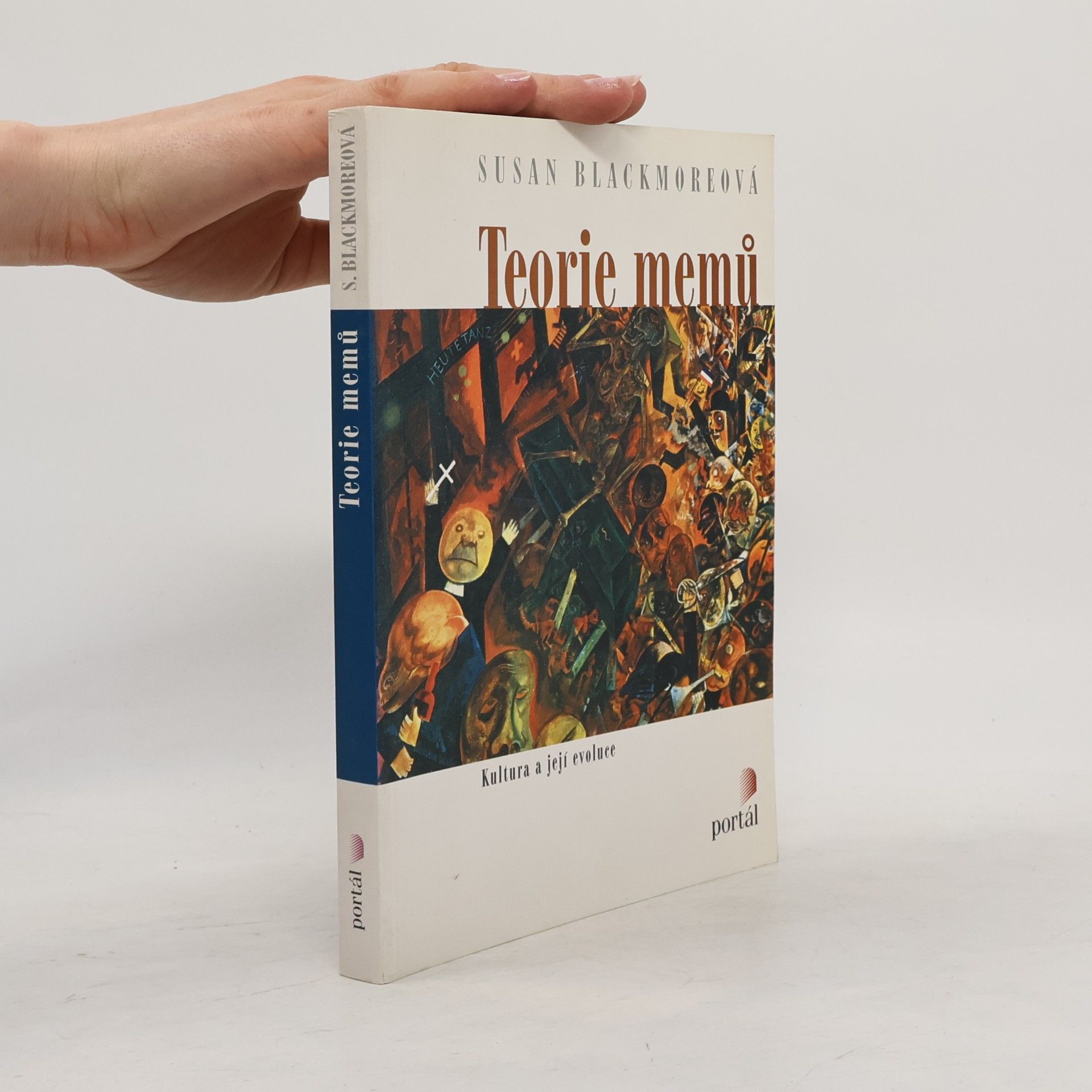 Susan Blackmore Teorie memů. Kultura a její evoluce