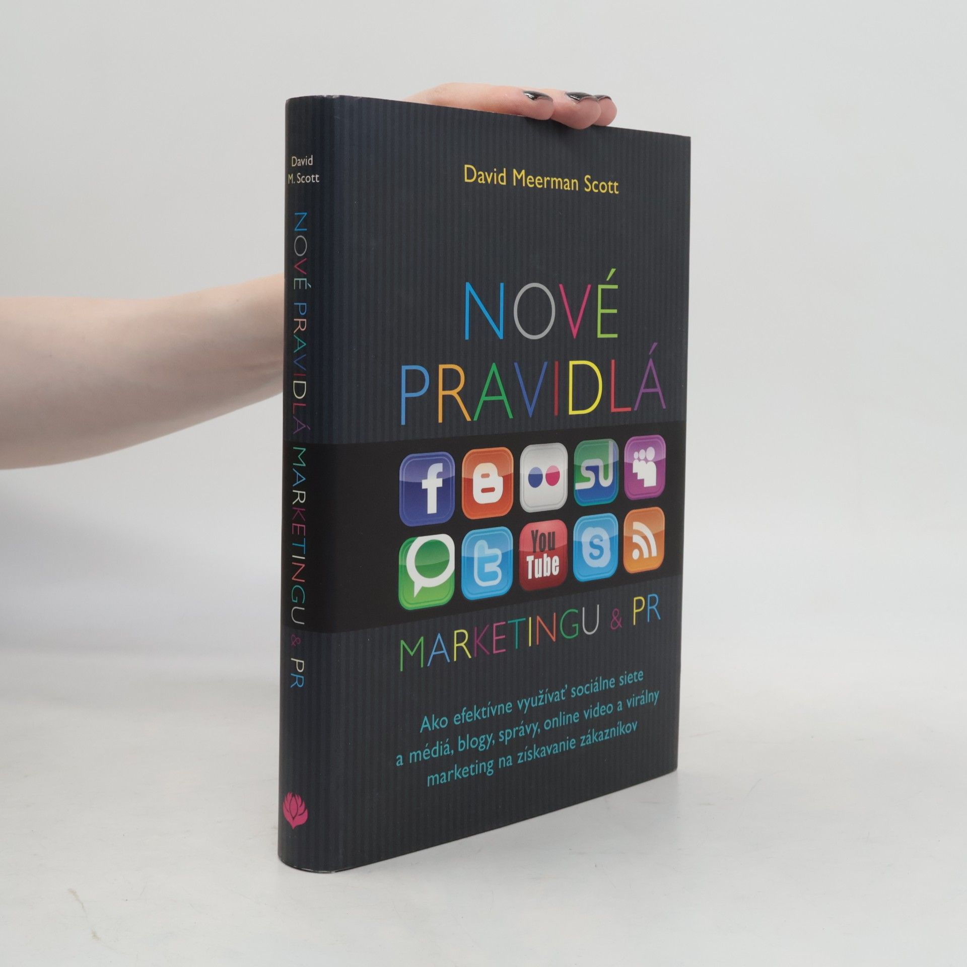 David Meerman Scott Nové pravidlá marketingu a PR