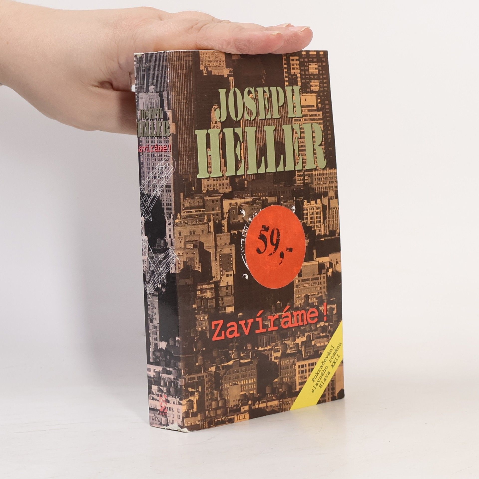 Joseph Heller Zavíráme!