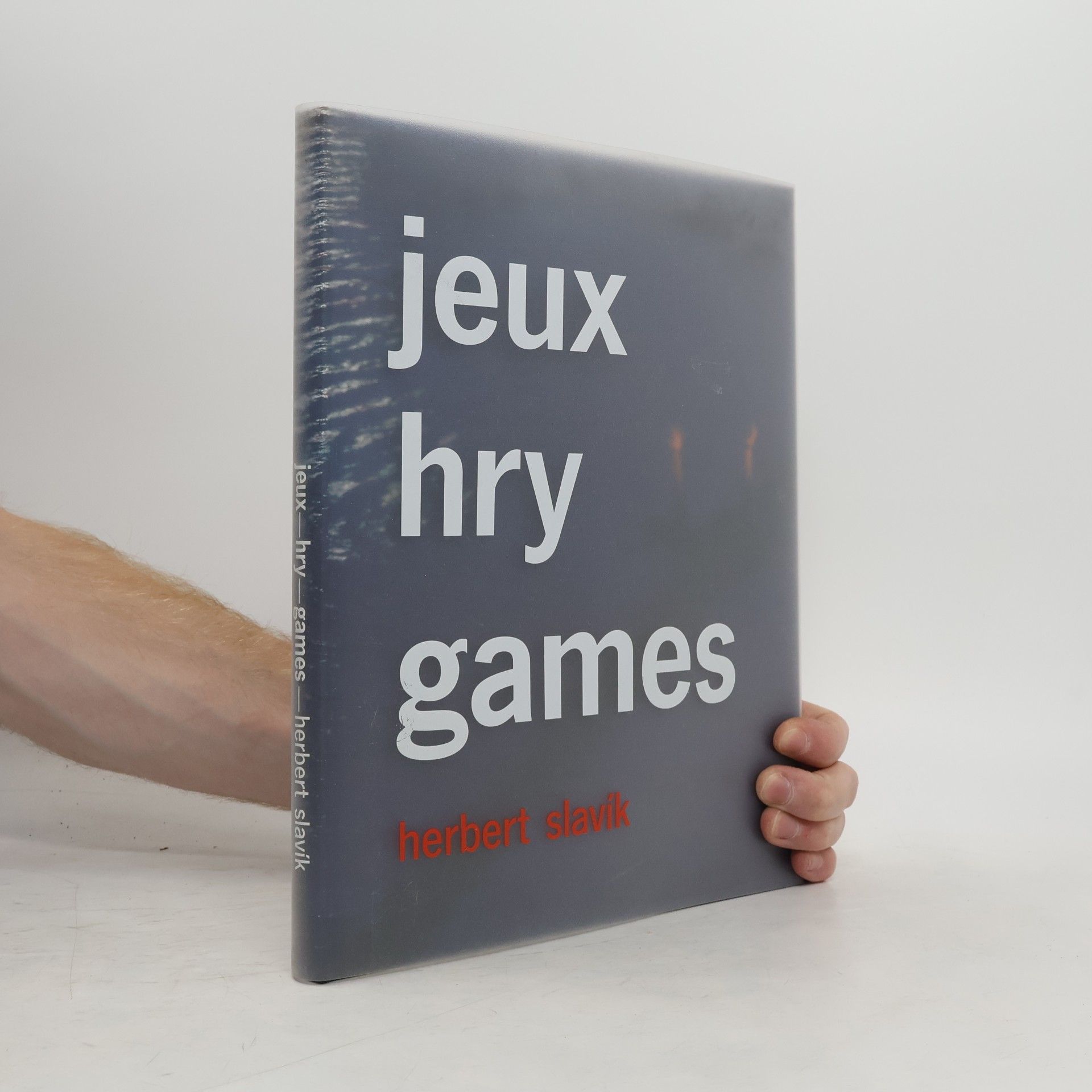 Herbert Slavík Jeux - hry - games