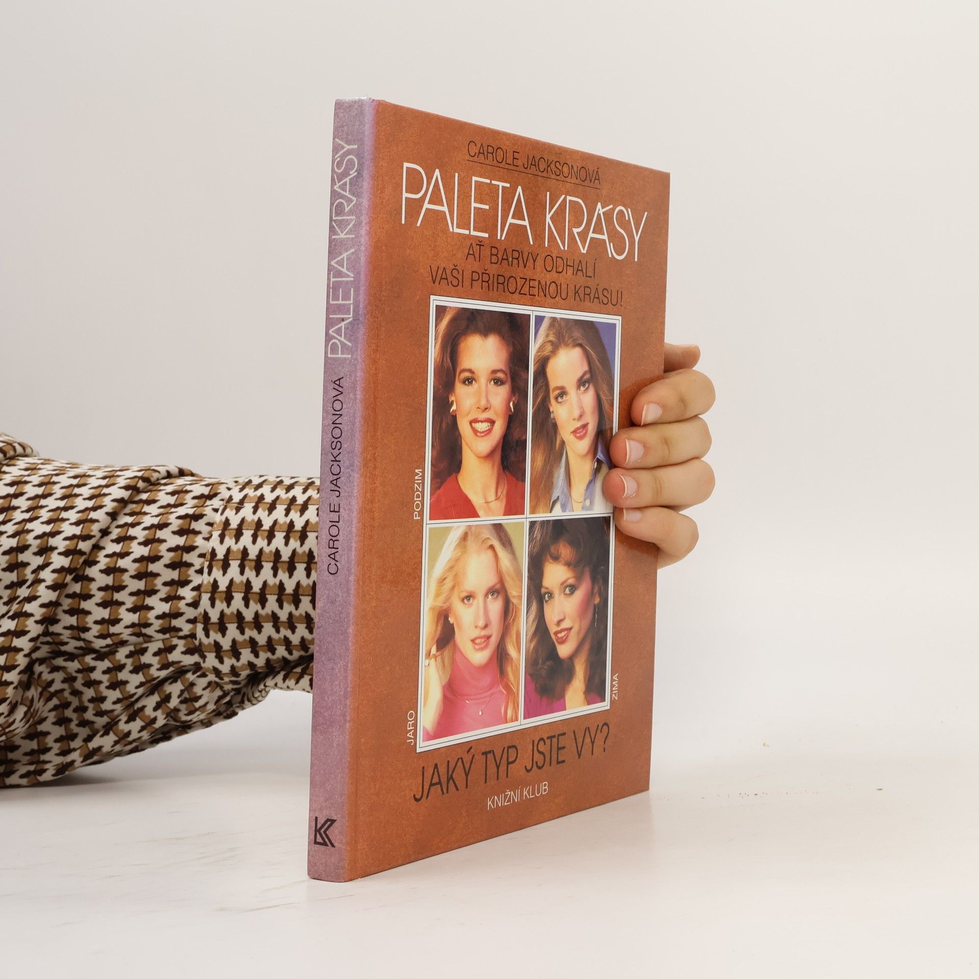 Carole Jackson Paleta krásy: Ať barvy odhalí vaši přirozenou krásu!