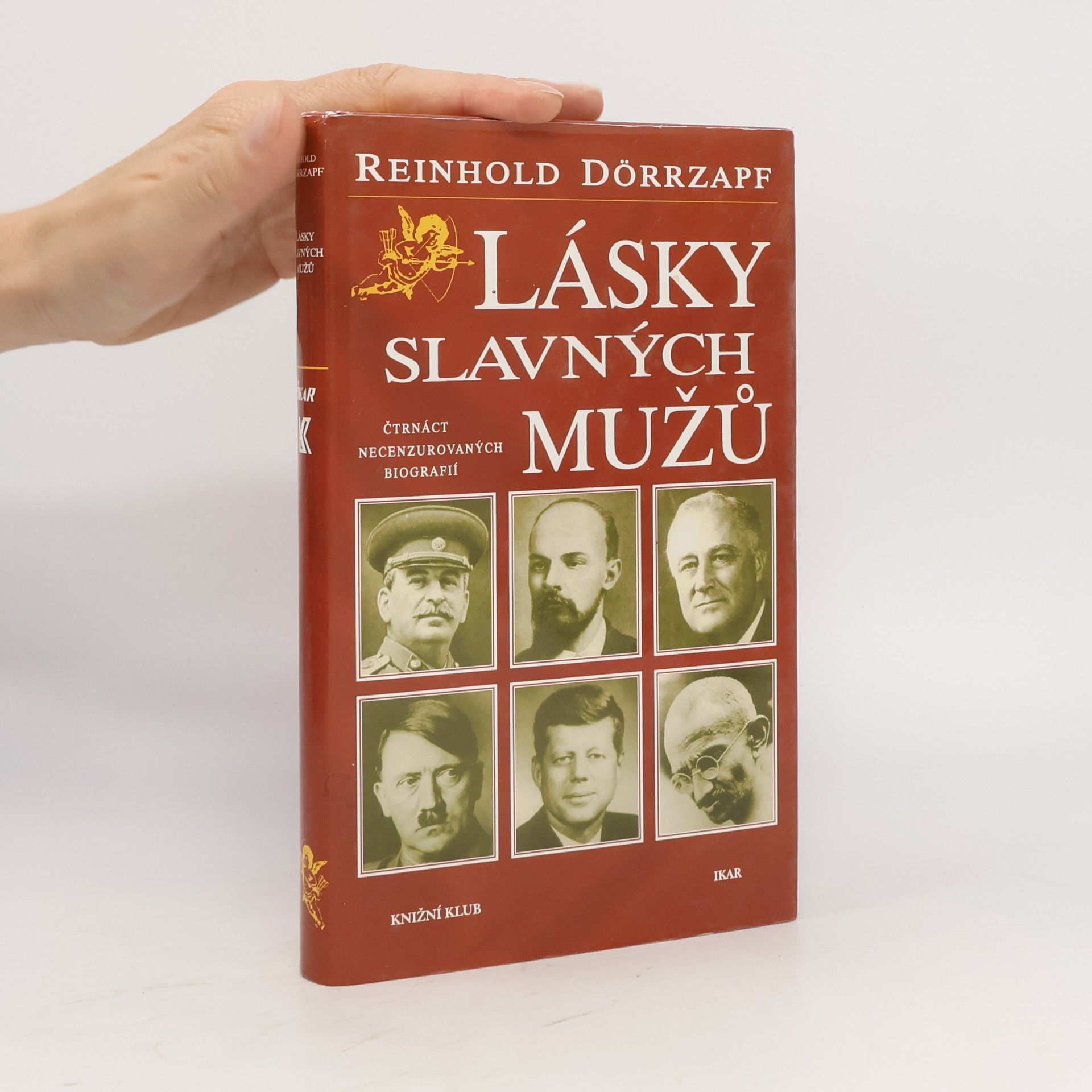 Zlata Kufnerová Lásky slavných mužů : čtrnáct necenzurovaných biografií