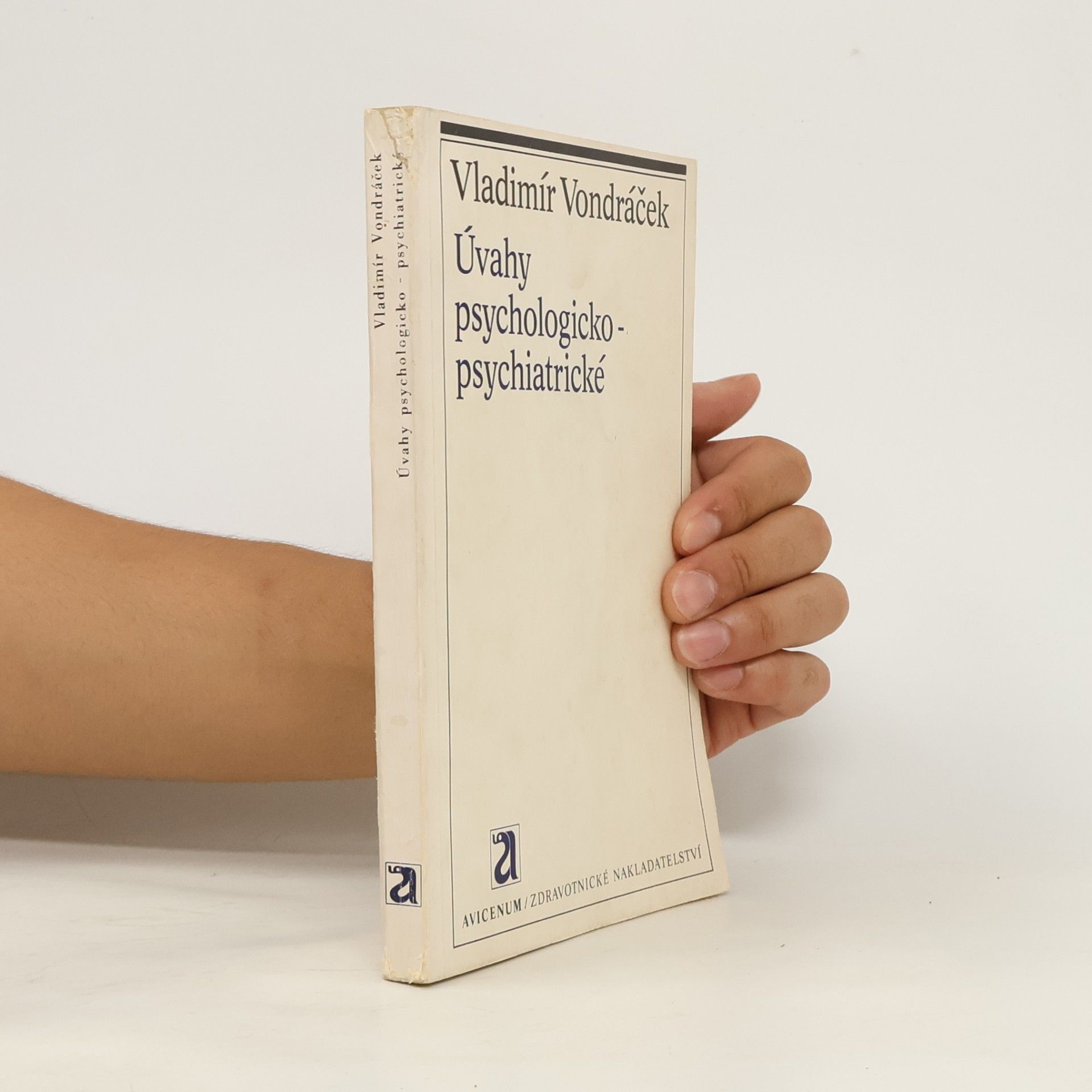 Vladimír Vondráček Úvahy psychologicko-psychiatrické