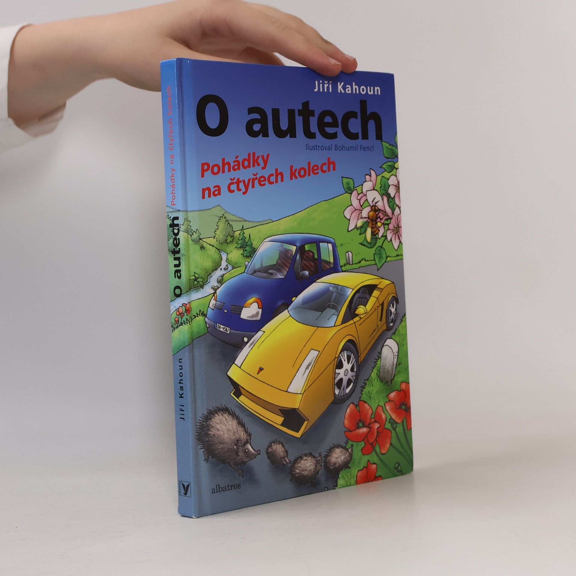 Jiří Kahoun O autech : pohádky na čtyřech kolech