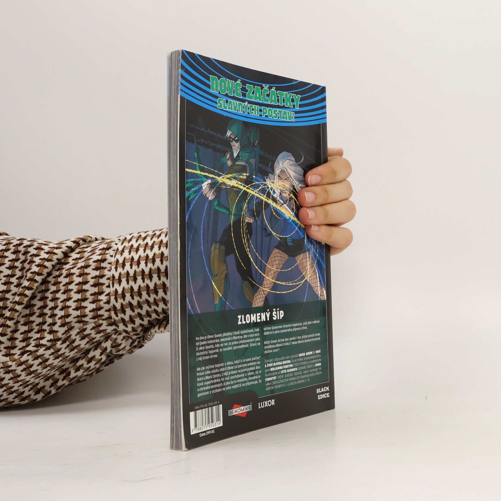 Benjamin Percy Green Arrow Smrt a život Olivera Queena