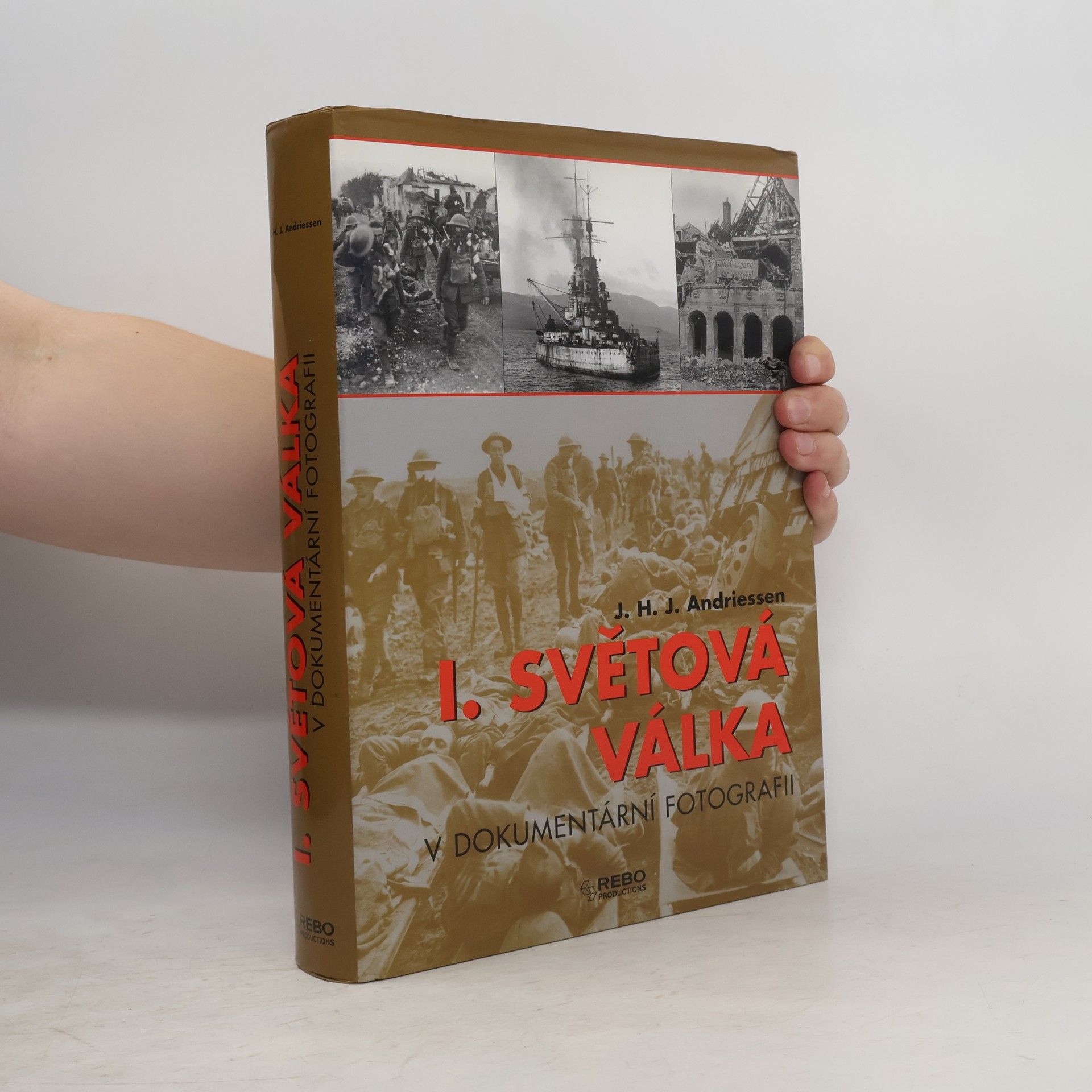 J. H. J. Andriessen I. světová válka v dokumentární fotografii