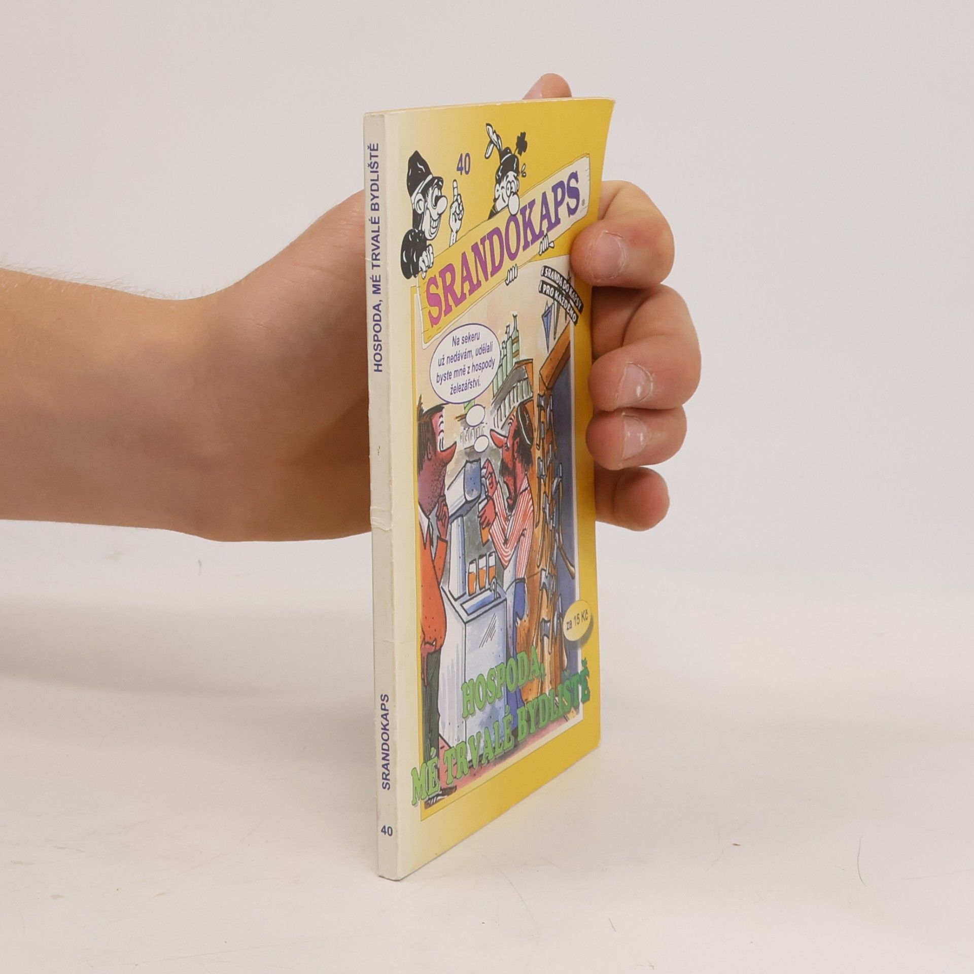 Autores varios Srandokaps 40. Hospoda, mé trvalé bydliště