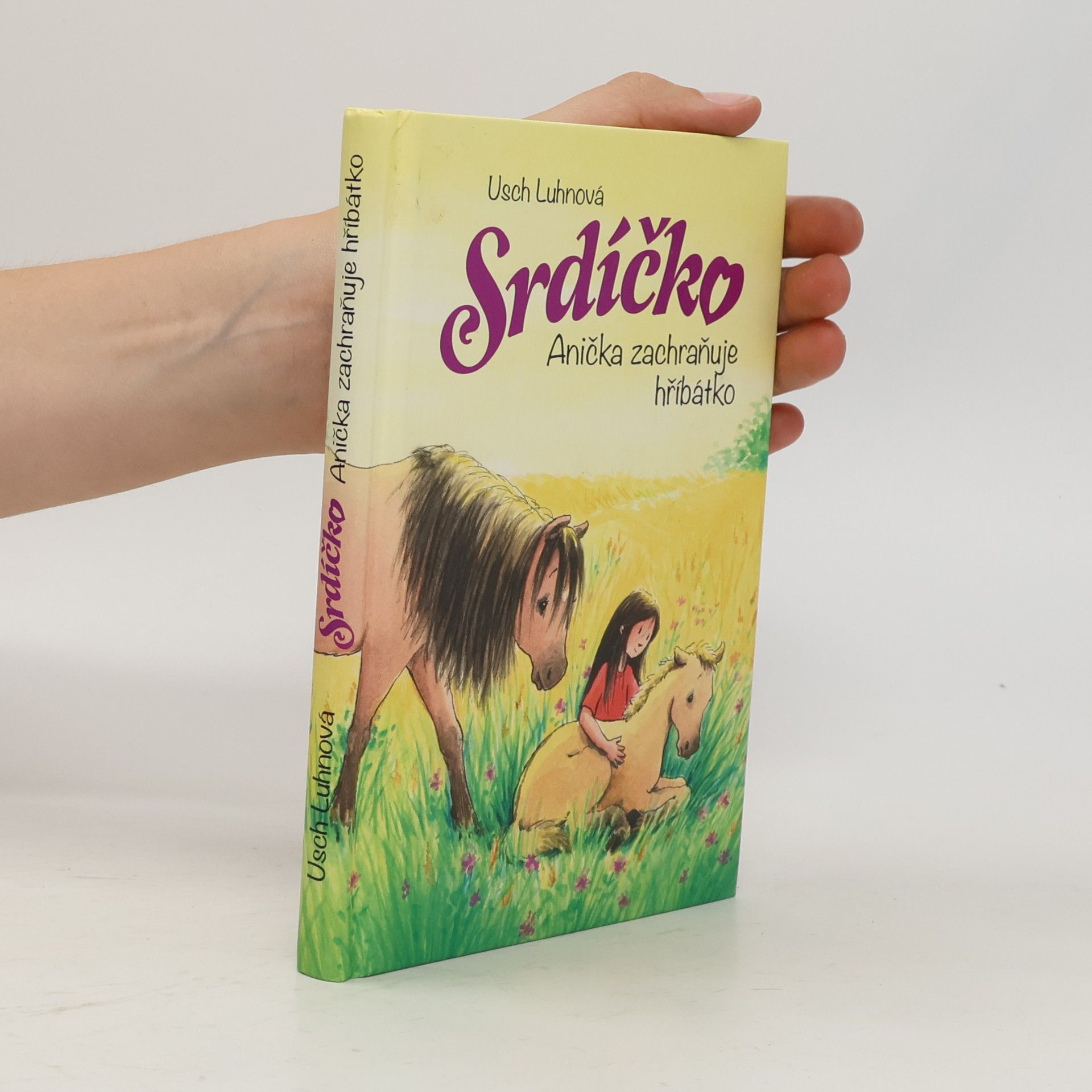 Usch Luhn Srdíčko - Anička zachraňuje hříbátko